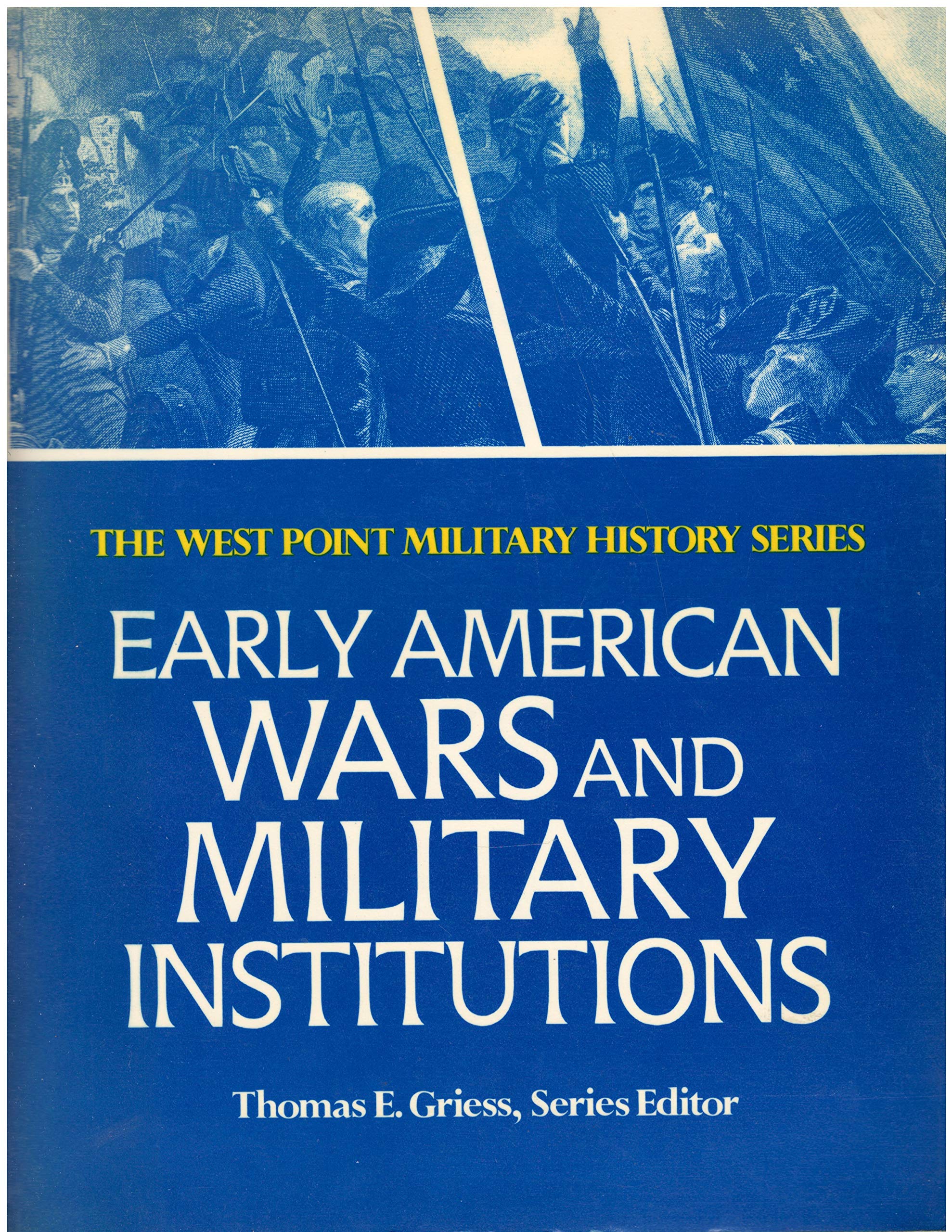 Early American Wars and Military,Used