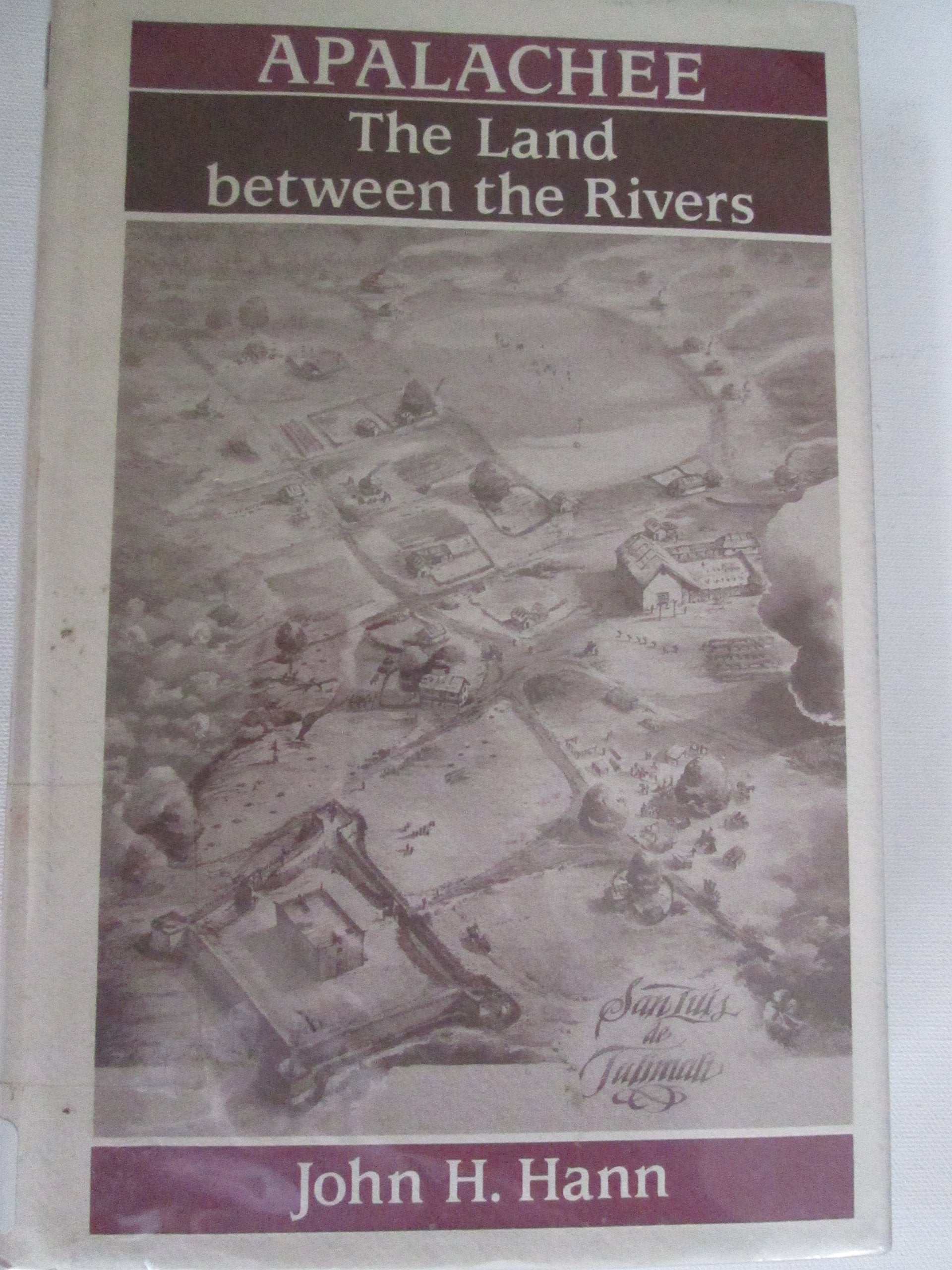 Apalachee: The Land between the Rivers (Ripley P. Bullen Monographs in Anthropology and History ; No. 7),Used