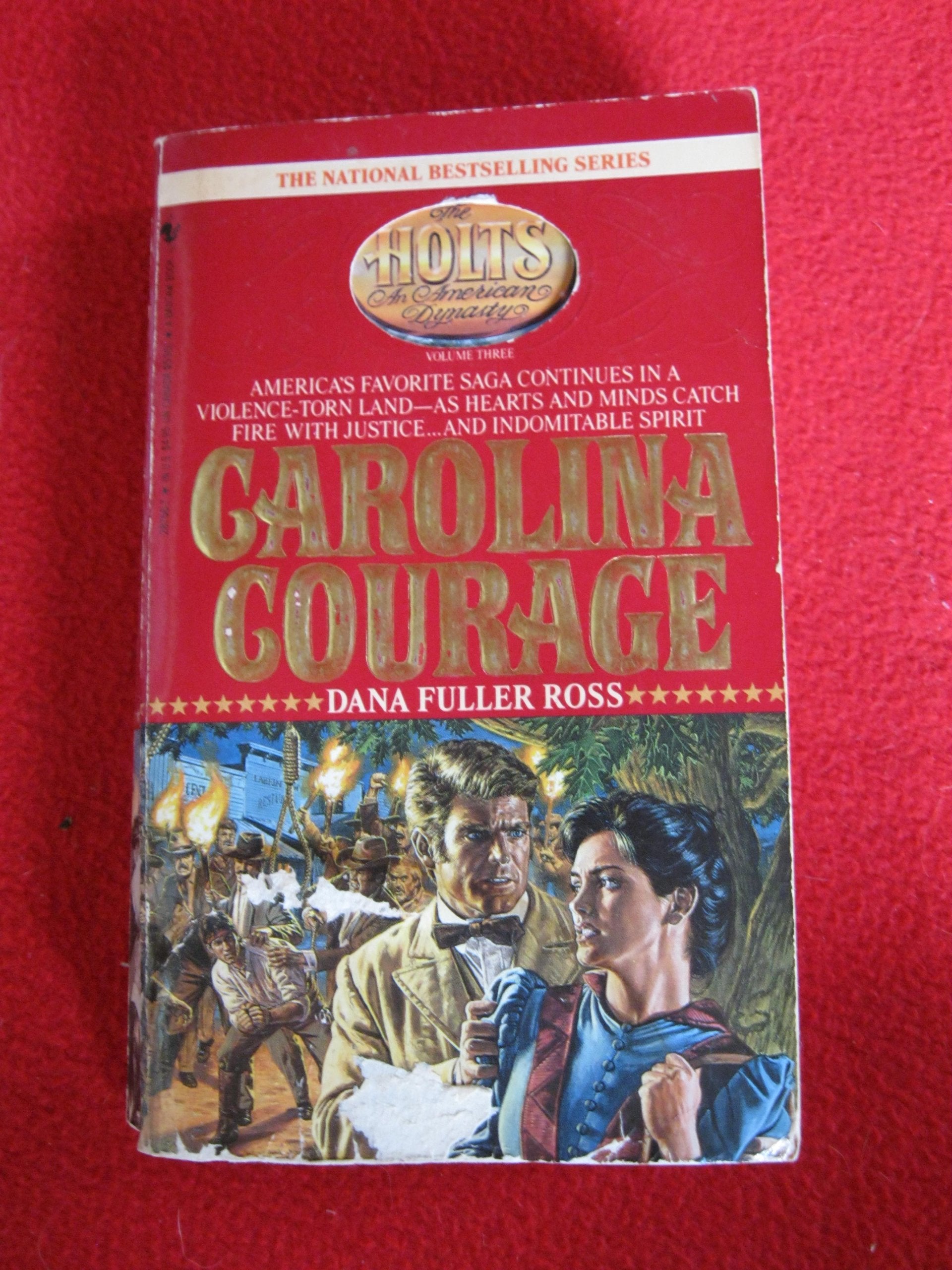Carolina Courage (The Holts, an American Dynasty #3),Used