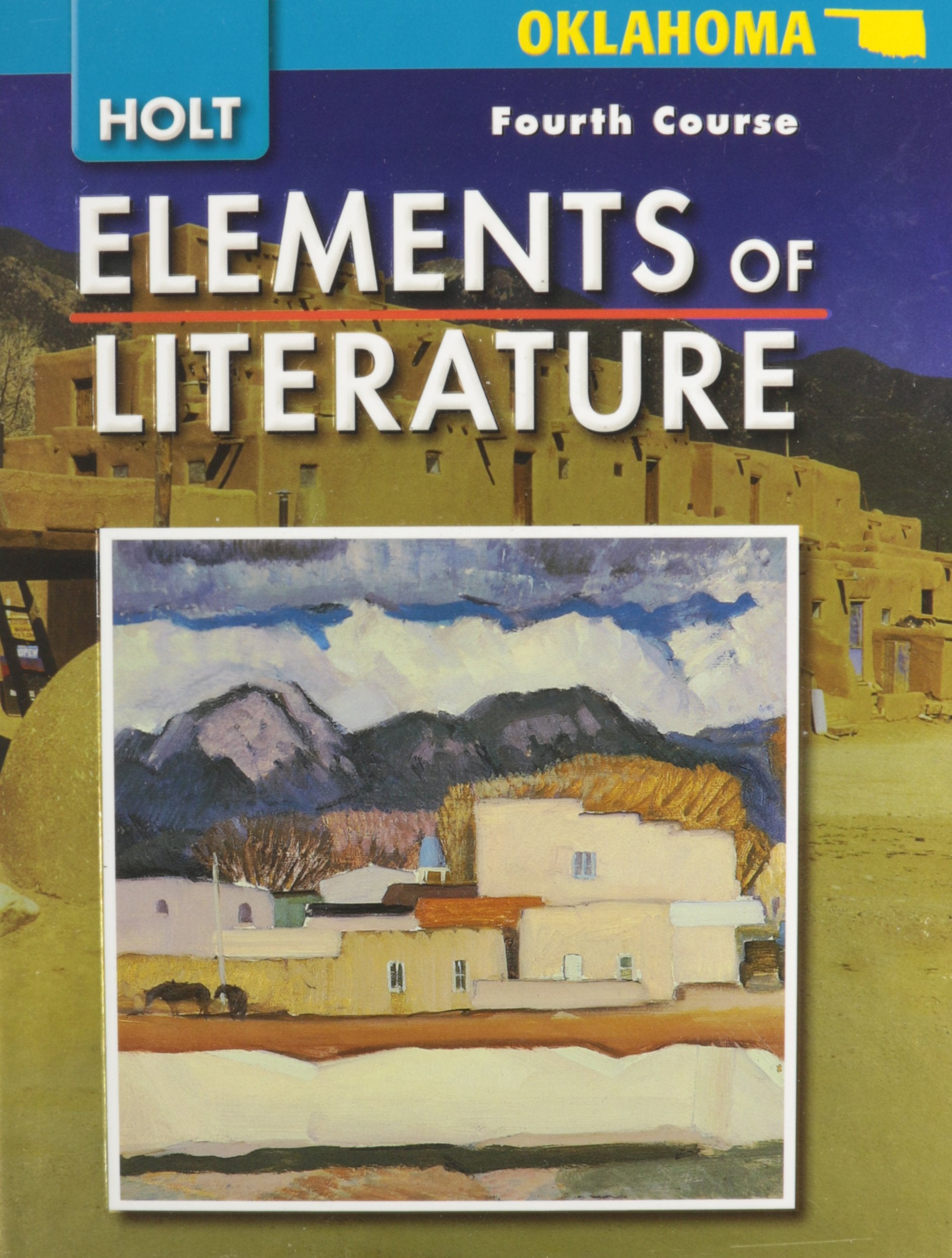 Elements Of Literature: Elements Of Literature, Student Edition Fourth Course 2008,Used