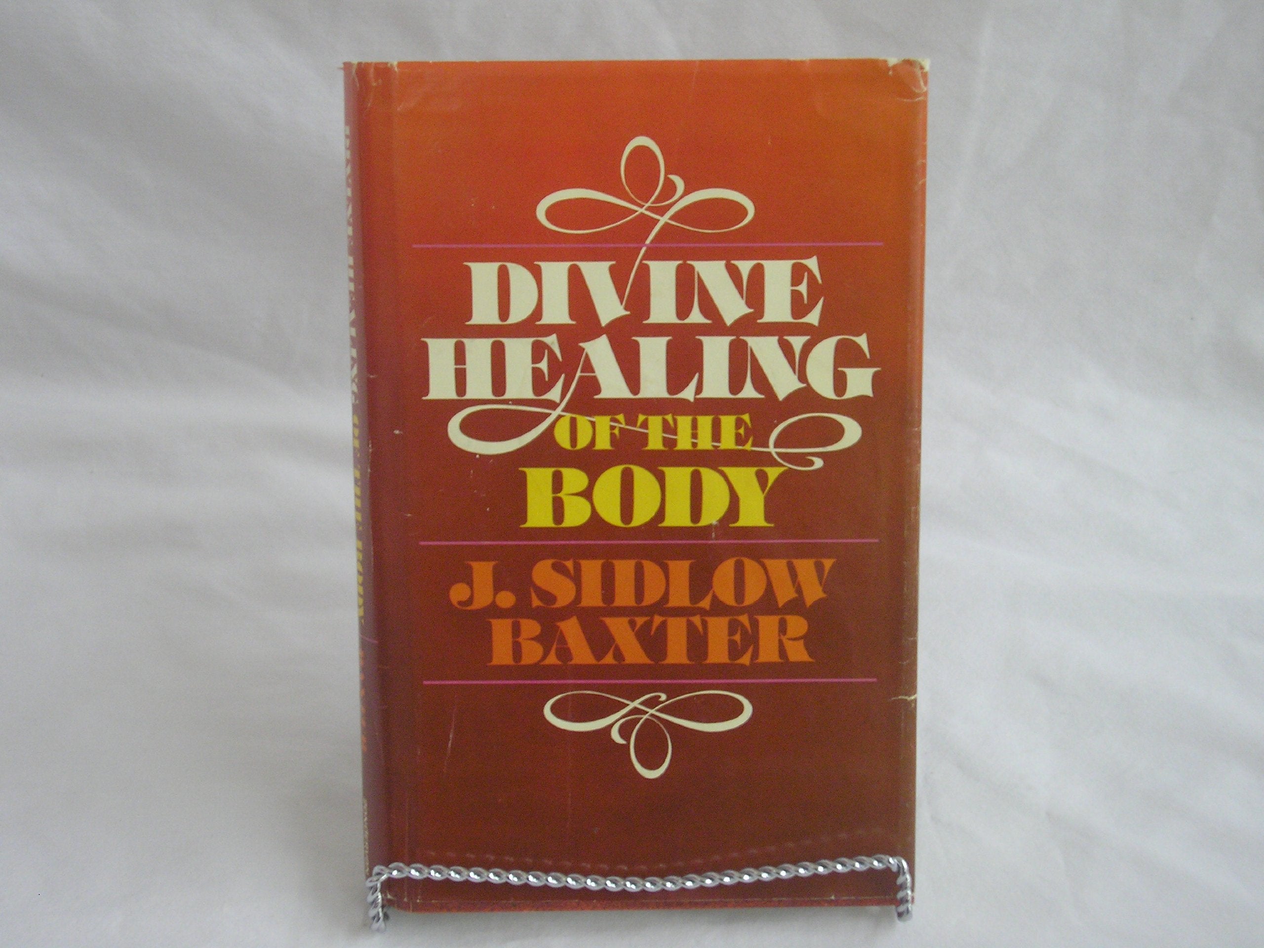 Divine Healing Of The Body