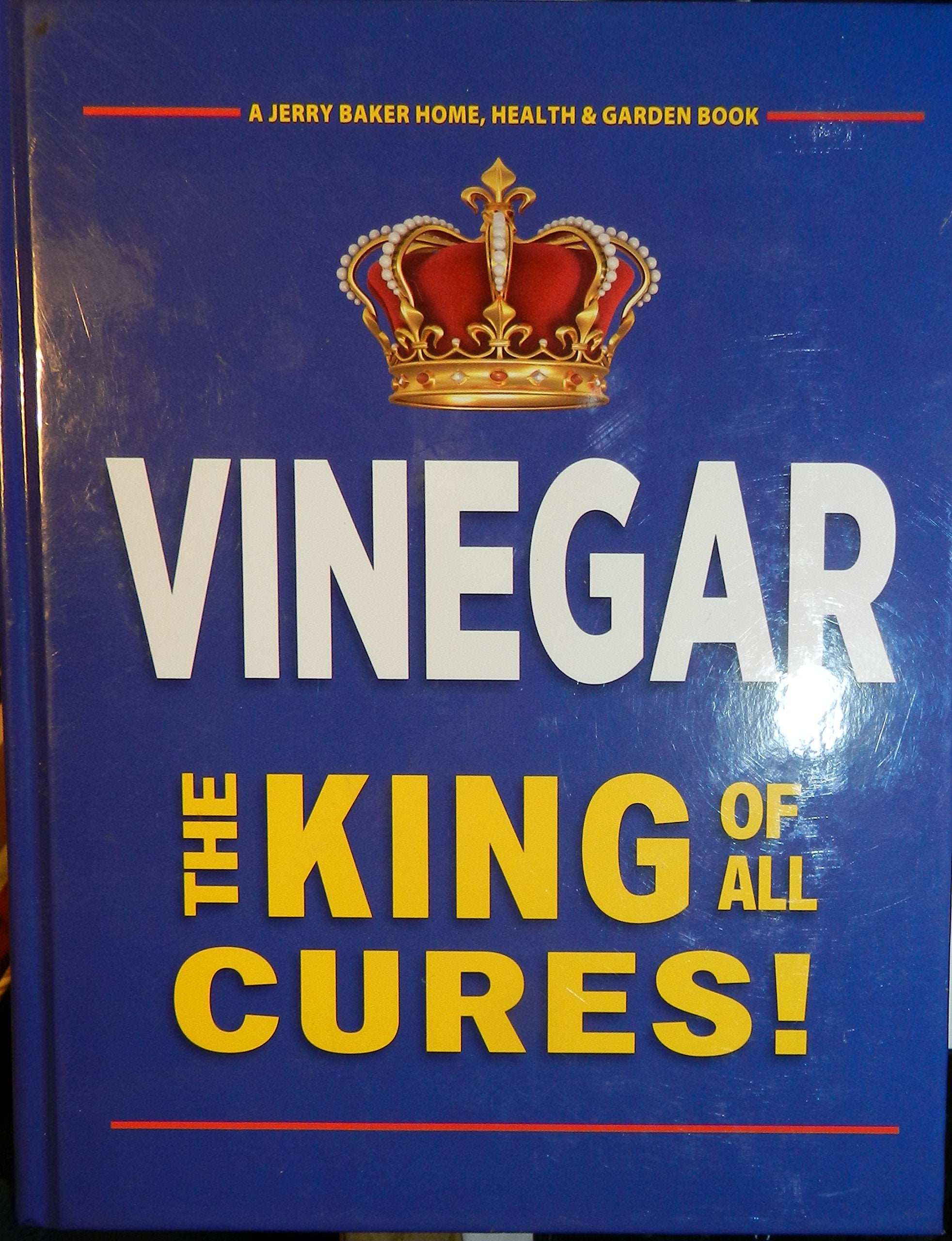 Vinegar The King Of All Cures! Jerry Baker Book