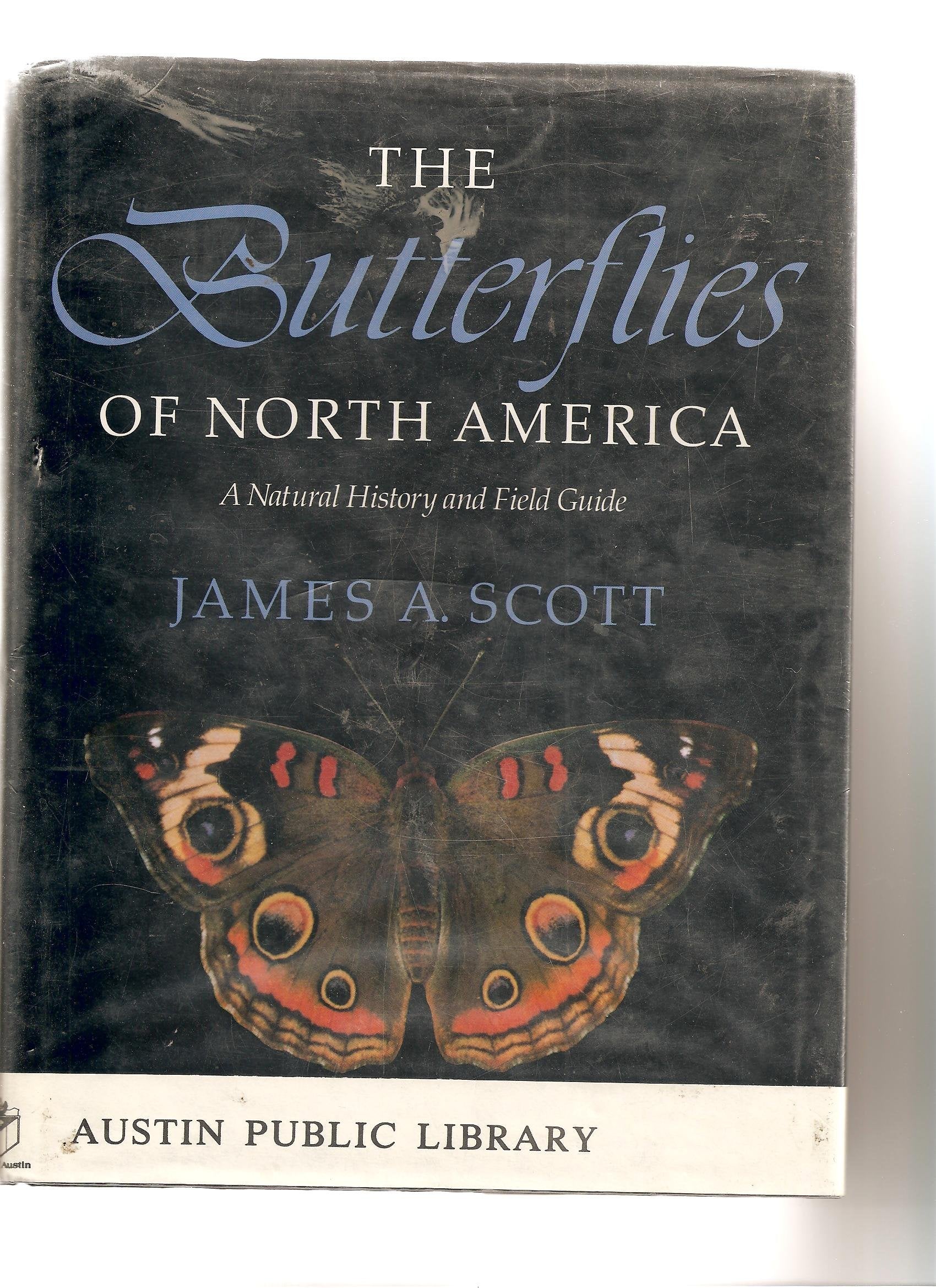 The Butterflies of North America: A Natural History and Field Guide,Used