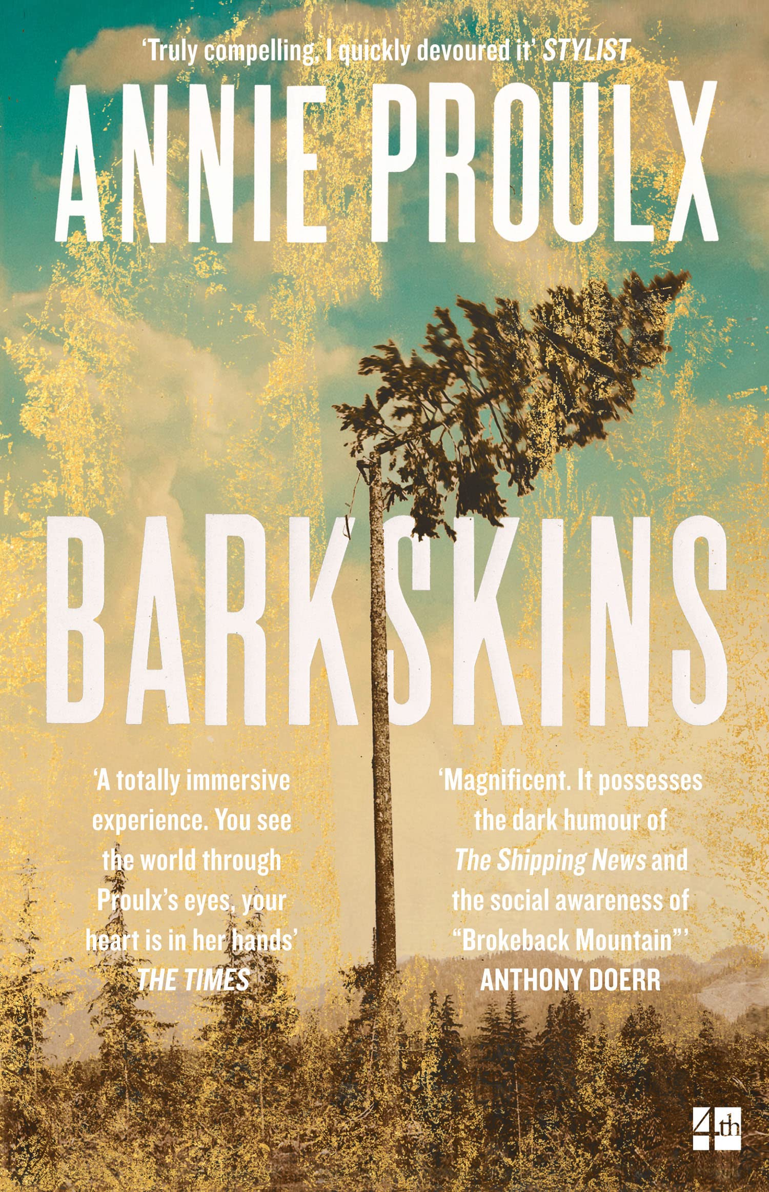 Barkskins: Longlisted For The Baileys Womens Prize For Fiction 2017