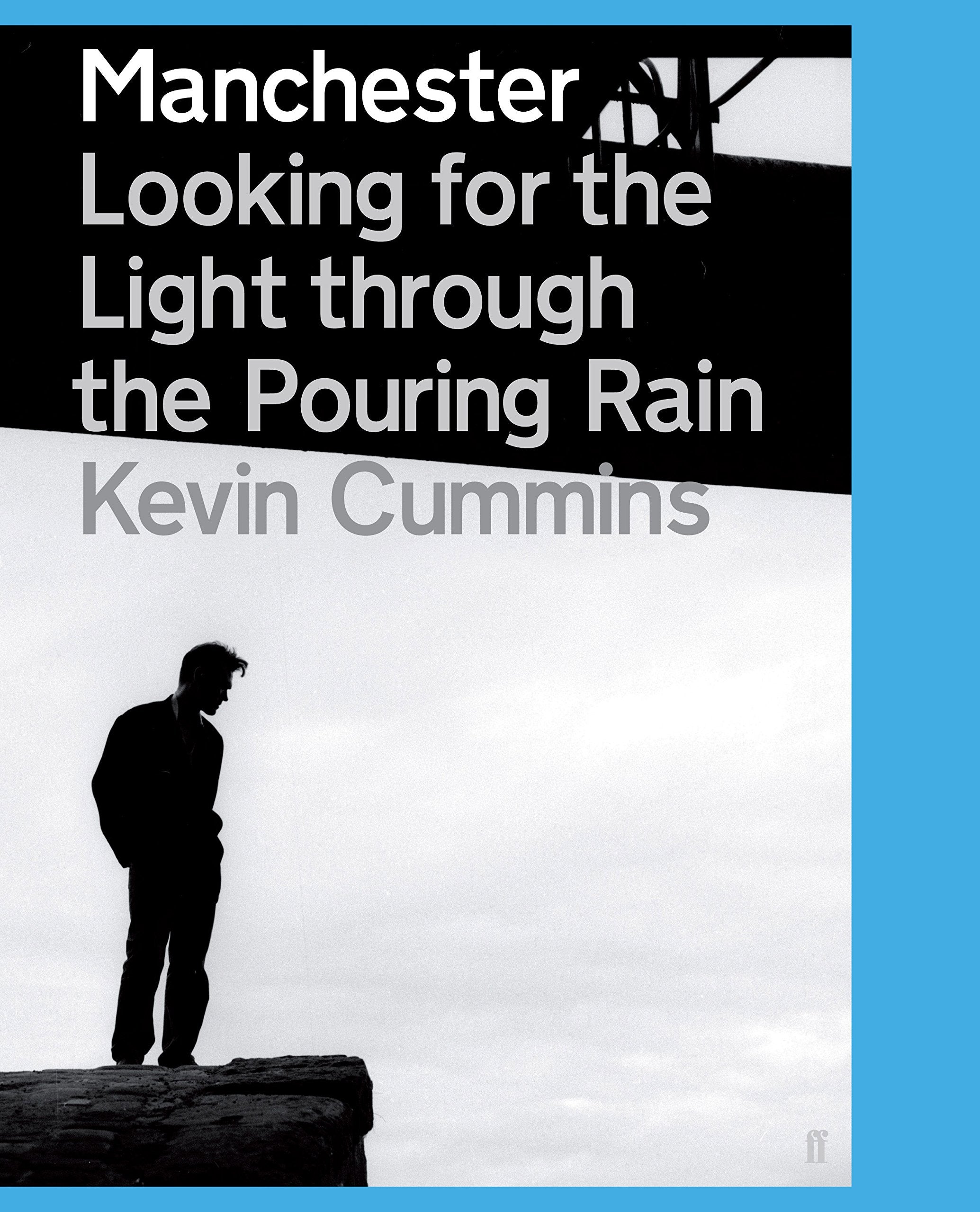 Manchester: Looking For The Light Through The Pouring Rain