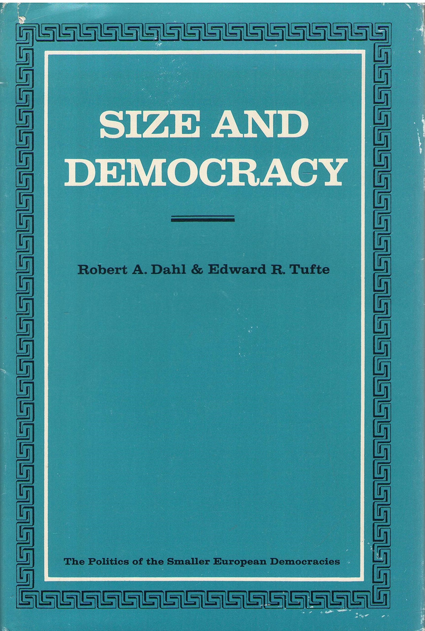Size And Democracy (The Politics Of The Smaller European Democracies),Used