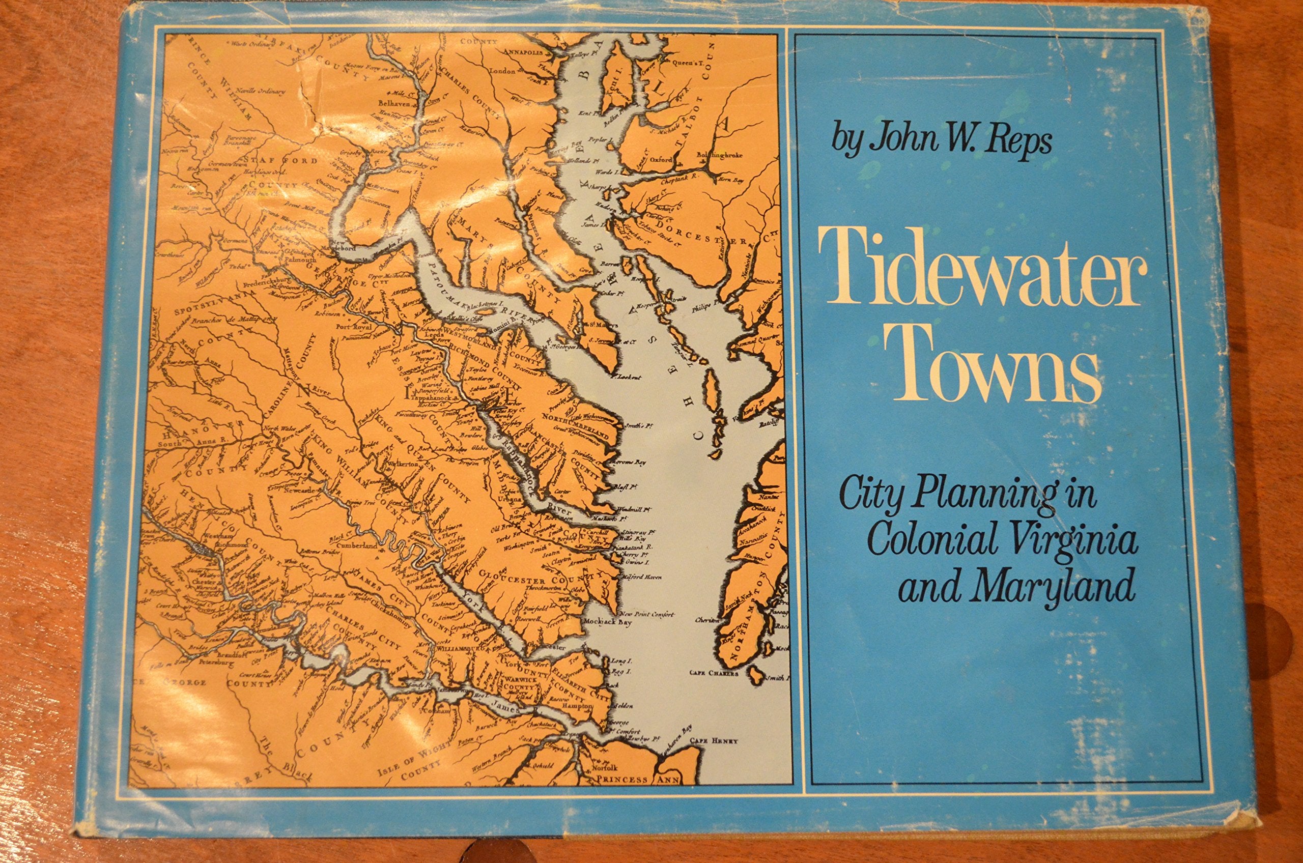 Tidewater towns: city planning in colonial Virginia and Maryland, (Williamsburg architectural studies),New