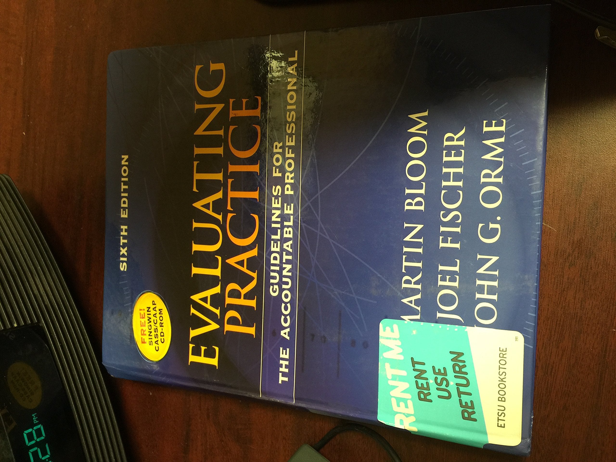 Evaluating Practice: Guidelines for the Accountable Professional (6th Edition),Used