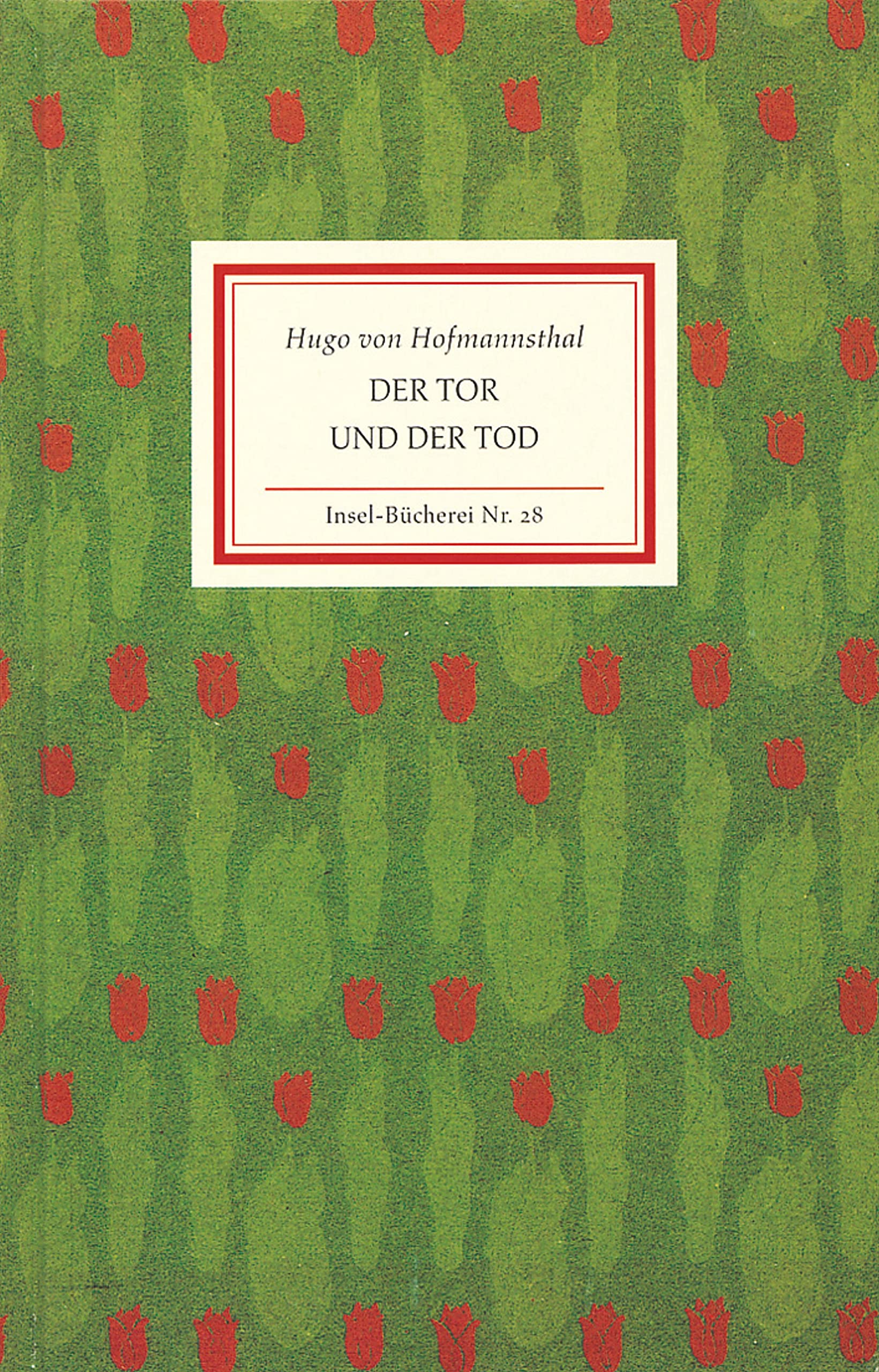 Insel Bcherei, Nr.28, Der Tor und der Tod (German Edition),Used