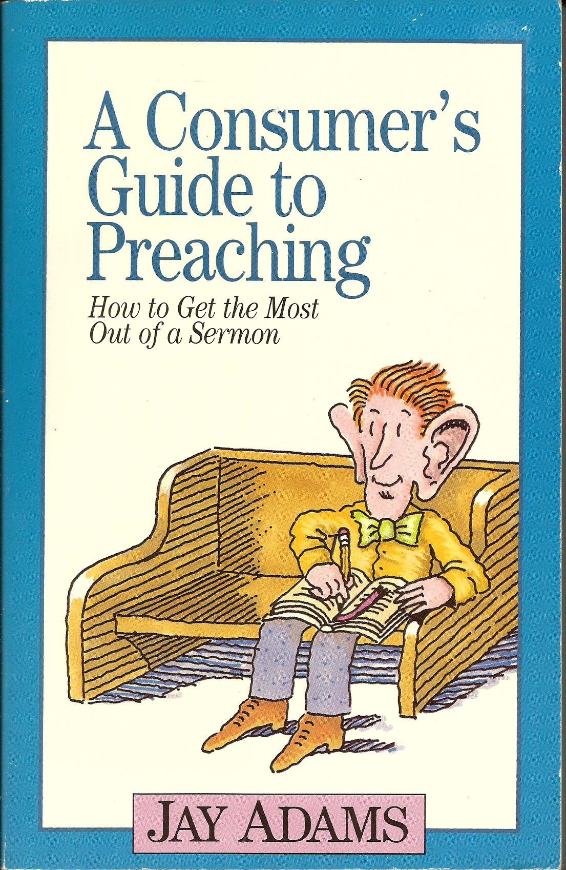 A Consumer's Guide to Preaching,Used
