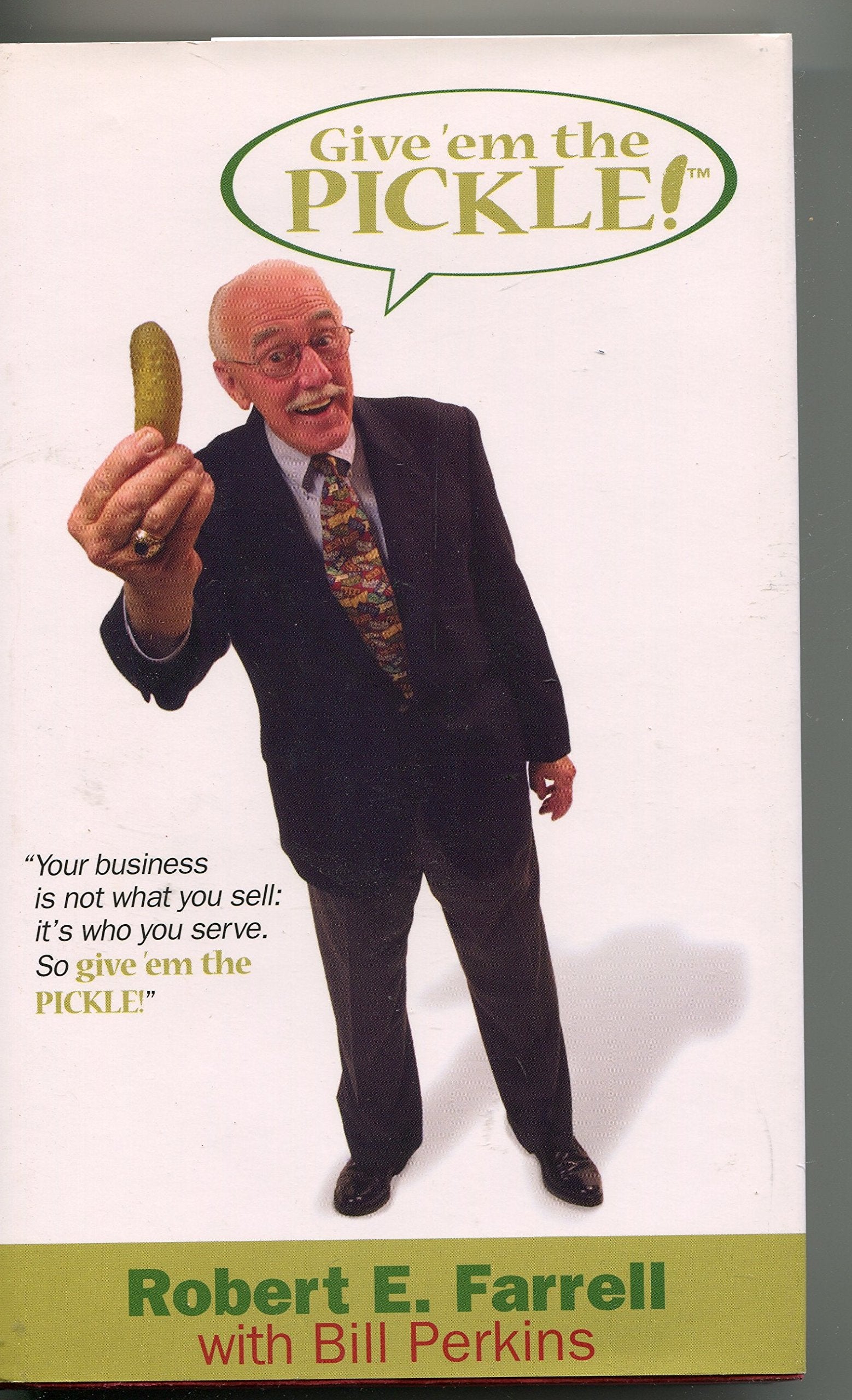 Give 'Em The Pickle,New