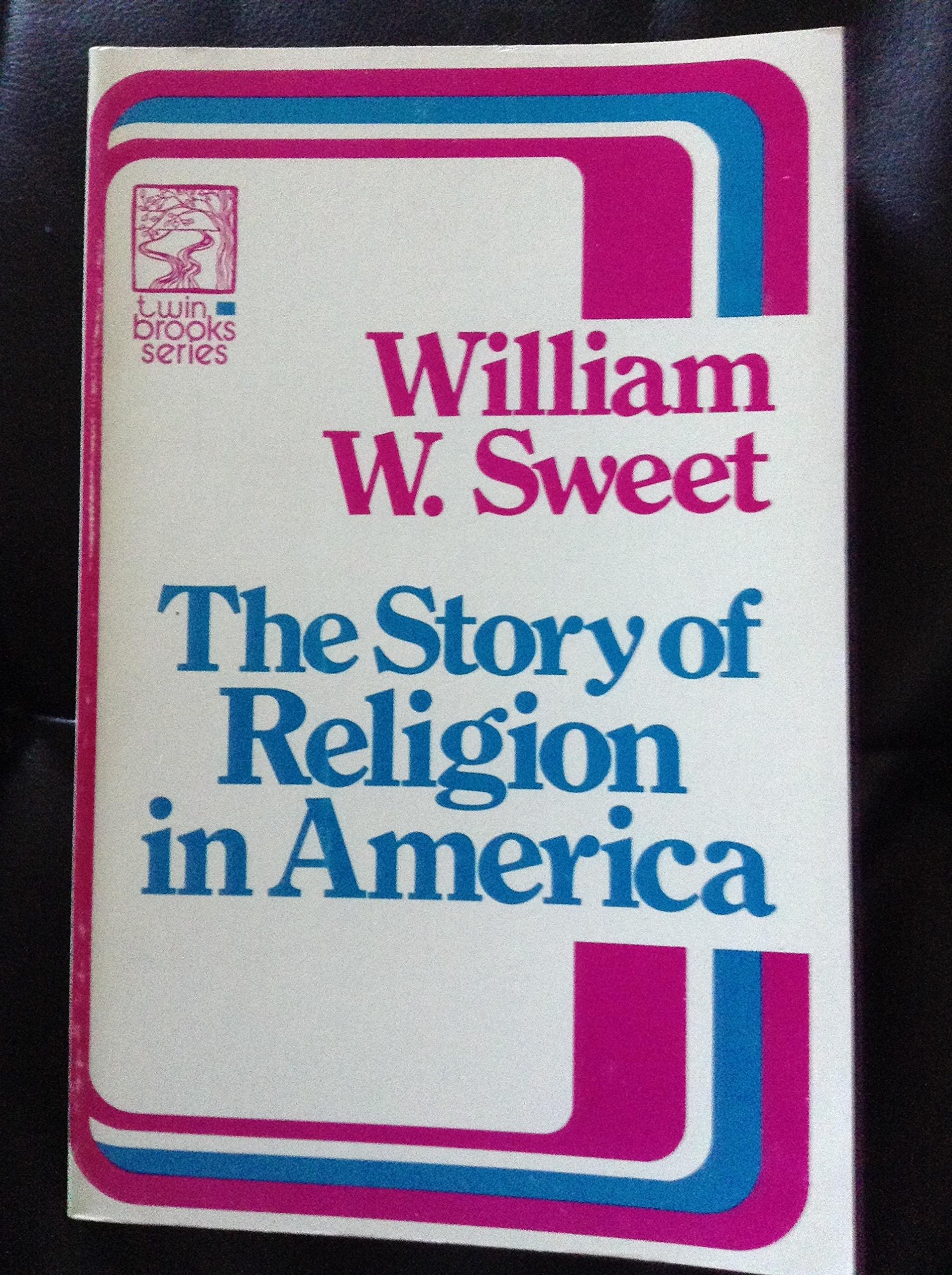 The story of religion in America (Twin Brooks series),Used