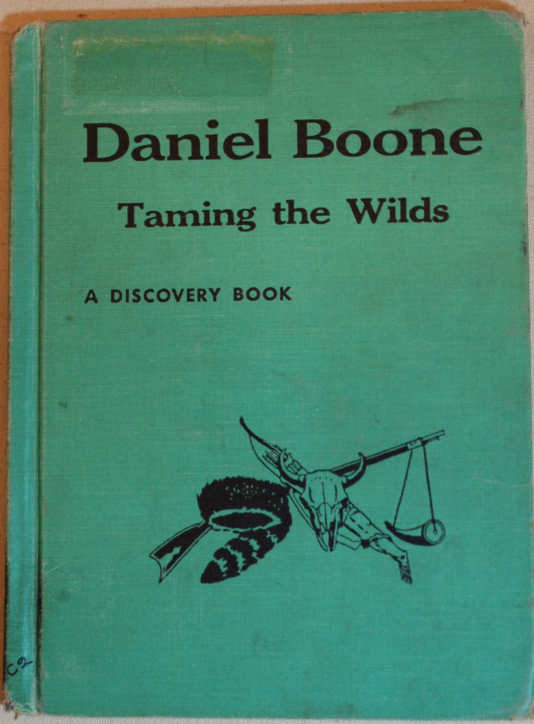 Daniel Boone: Taming The Wilds