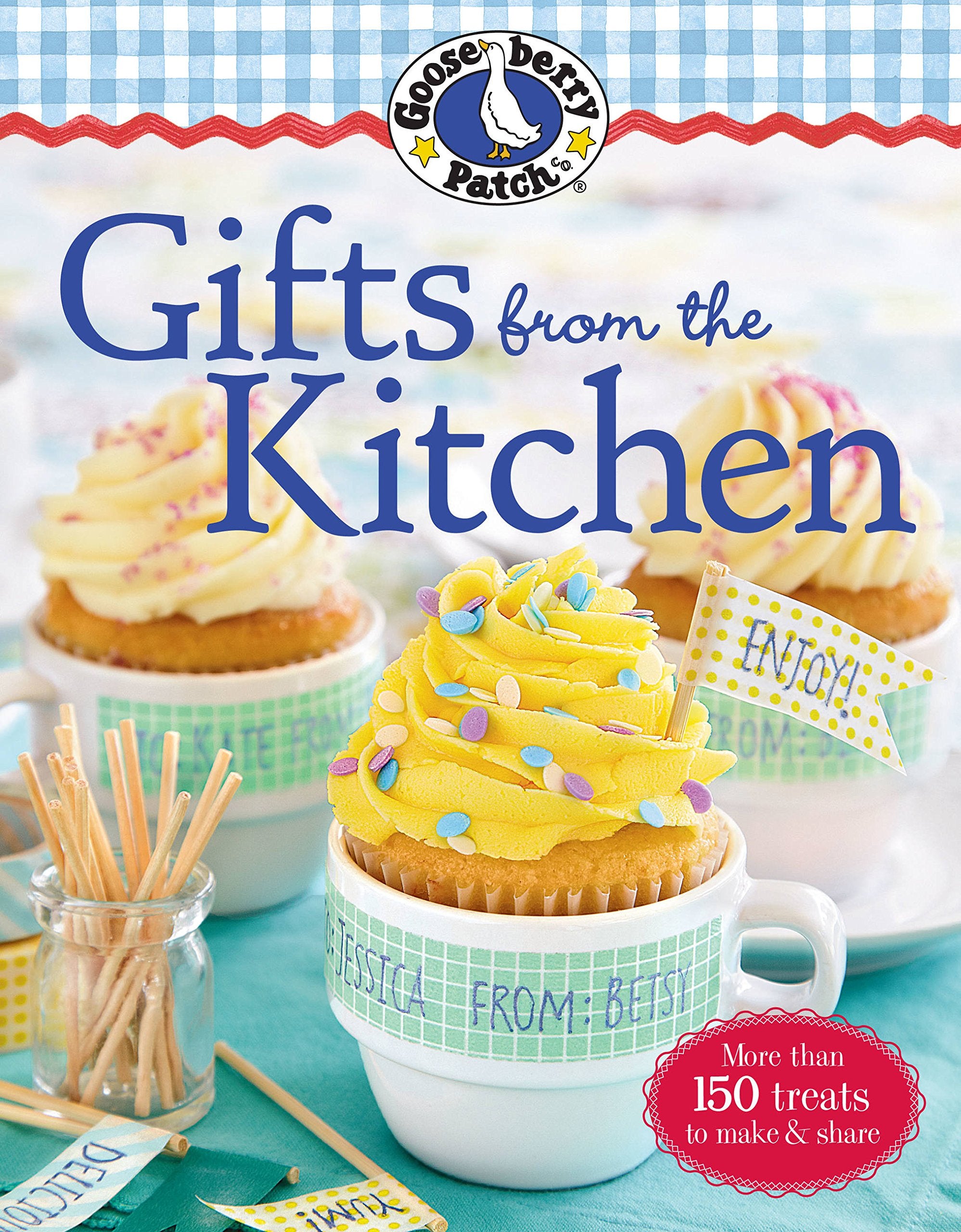 Gooseberry Patch Gifts from the Kitchen: More than 150 homemade treats to make & share,Used