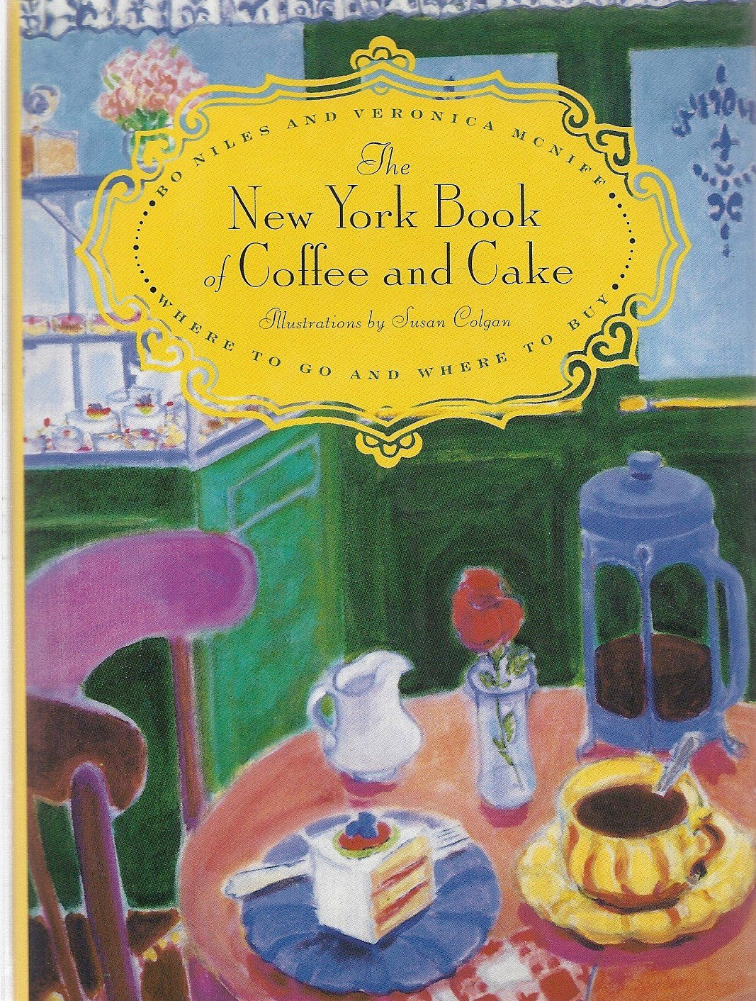 The New York Book of Coffee and Cake,Used