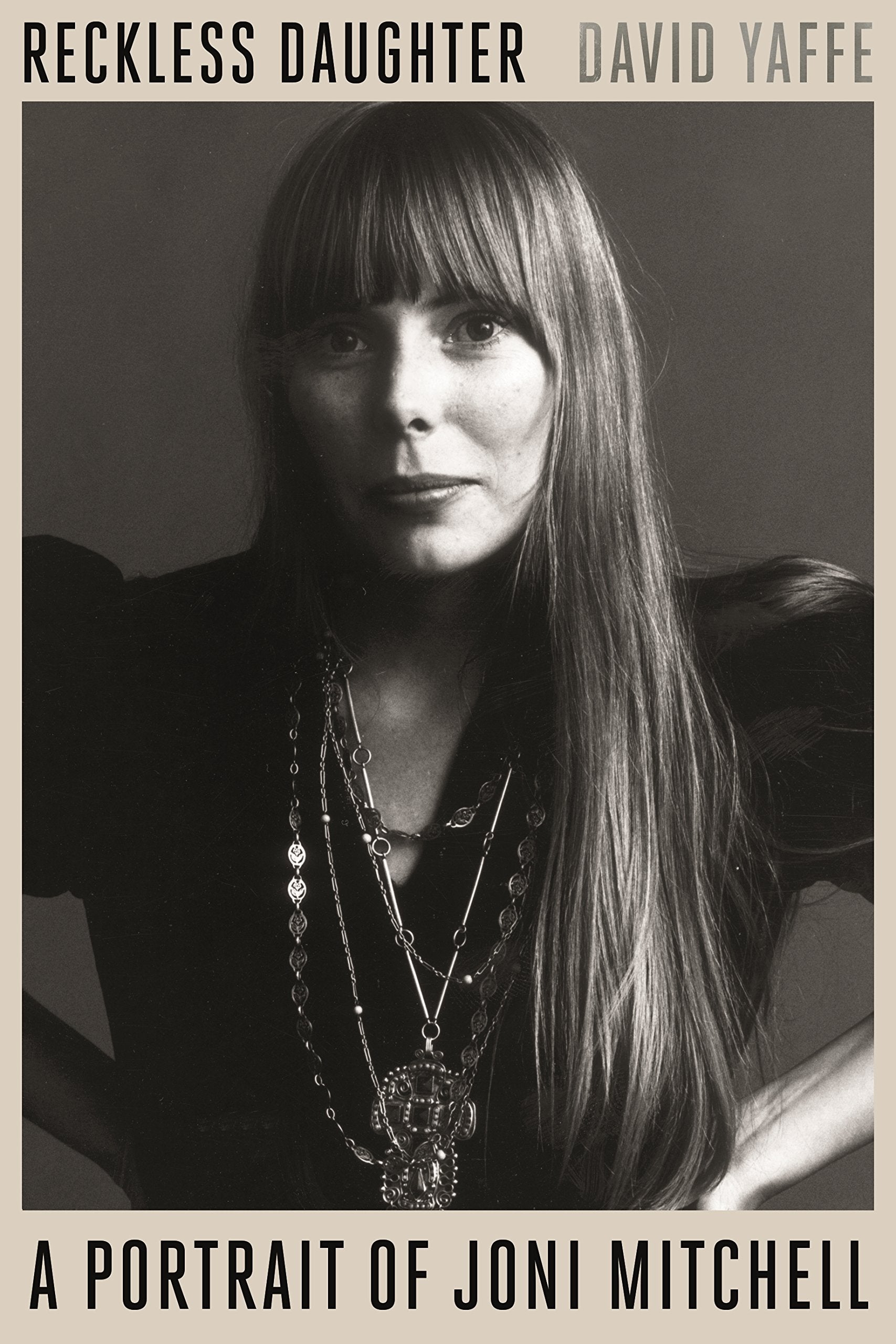 Reckless Daughter: A Portrait of Joni Mitchell,Used