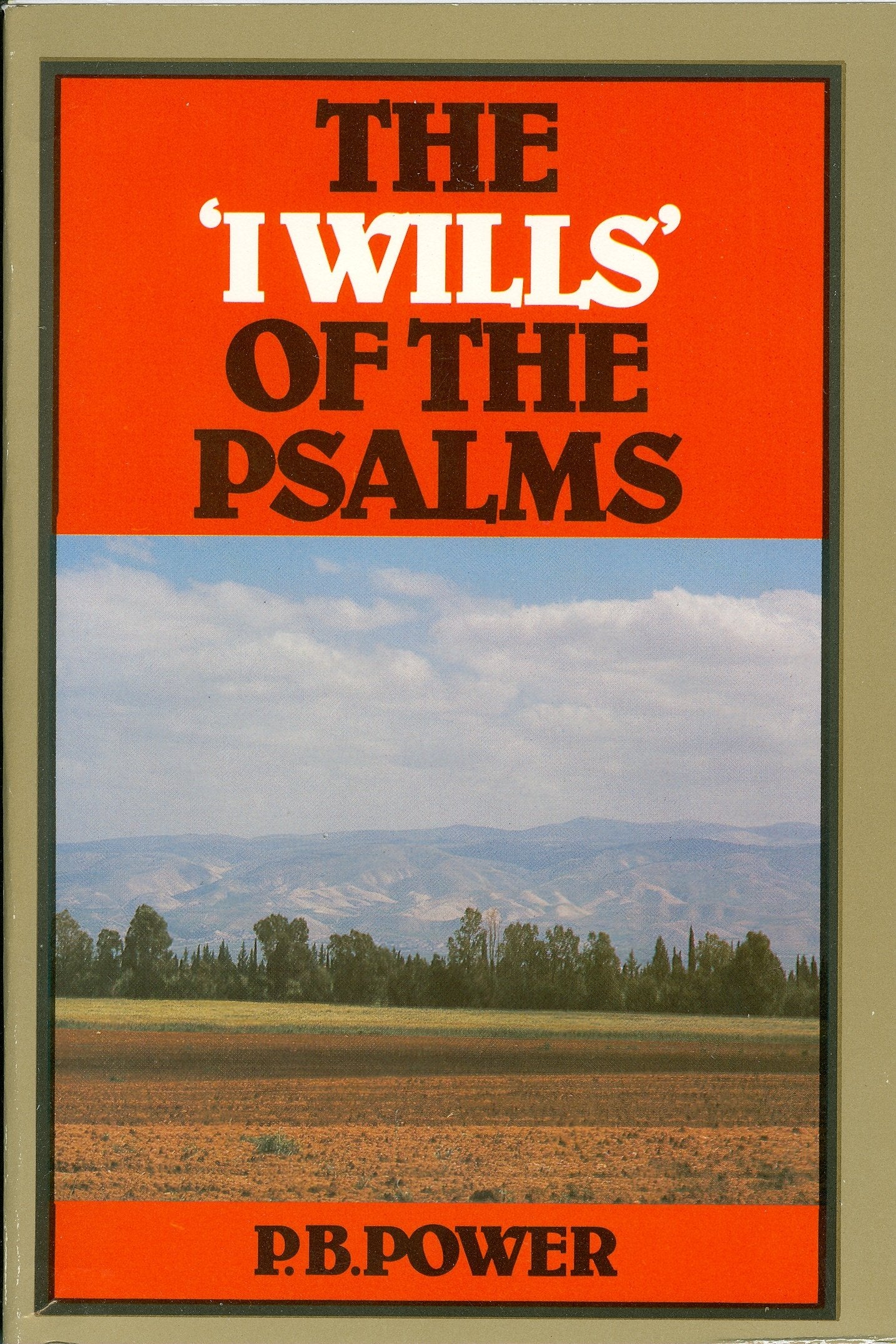 I Wills' of the Psalms,New