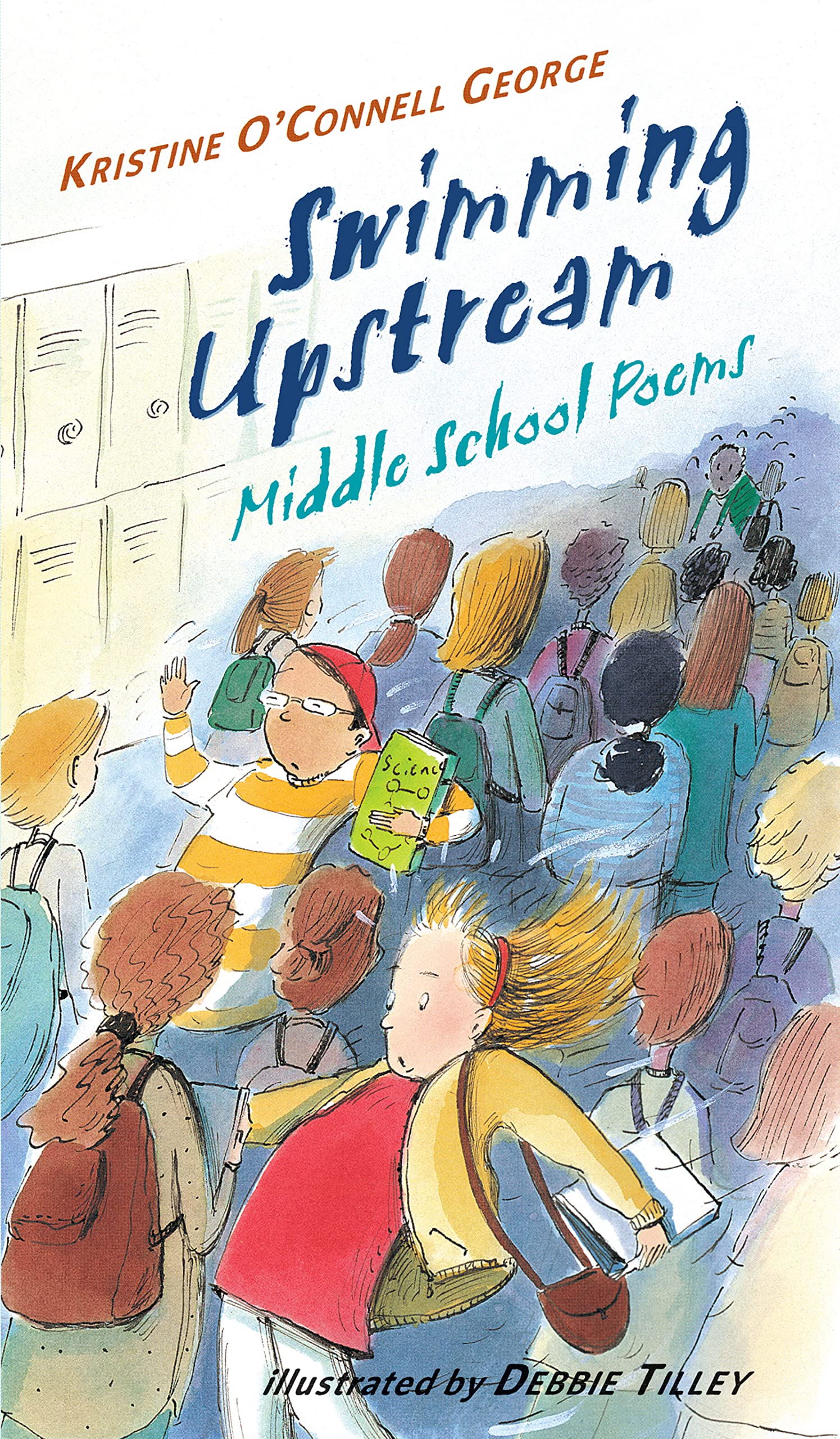 Swimming Upstream: Middle School Poems,Used