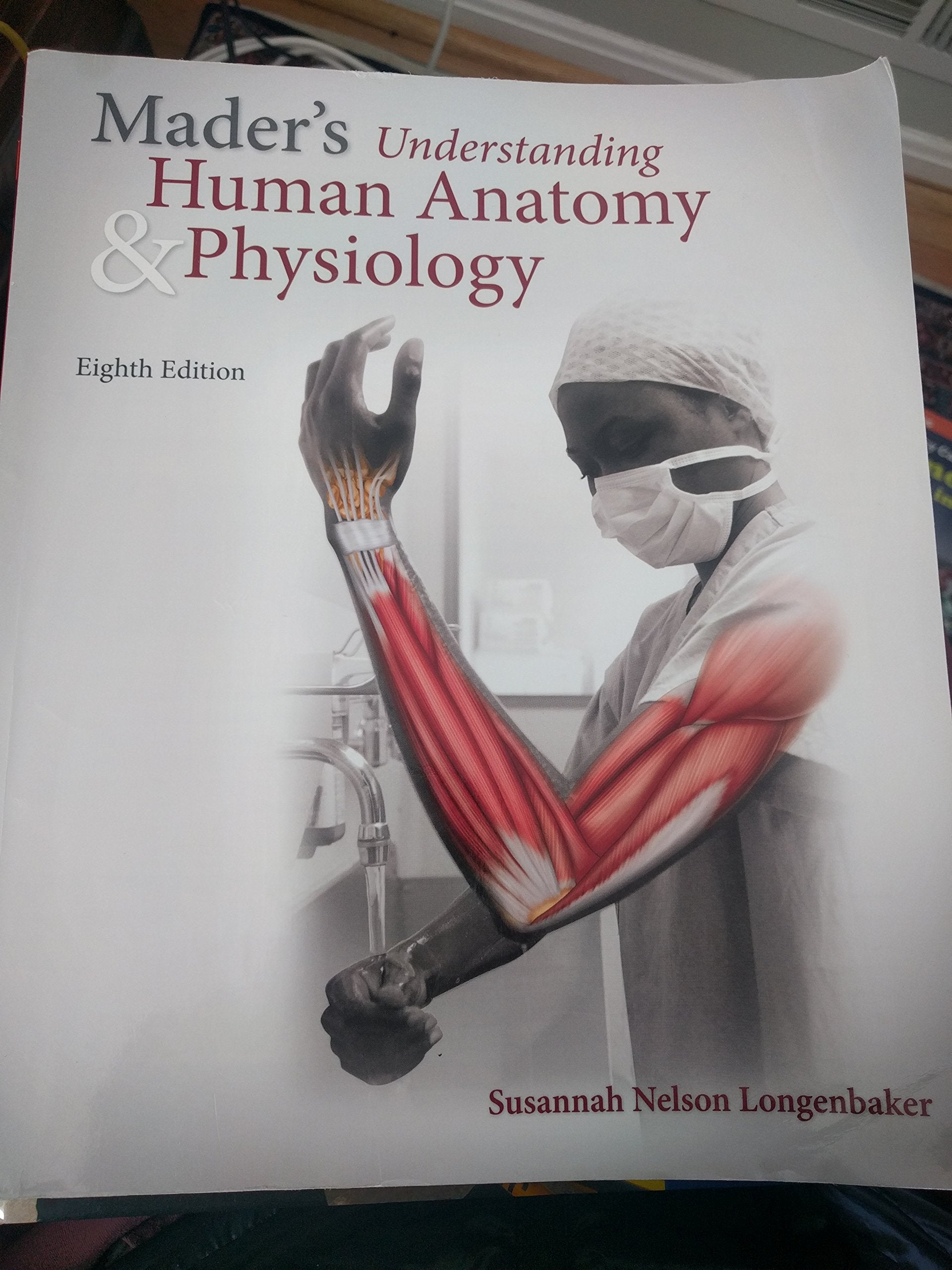 Mader'S Understanding Human Anatomy & Physiology (Mader'S Understanding Human Anatomy And Physiology),New