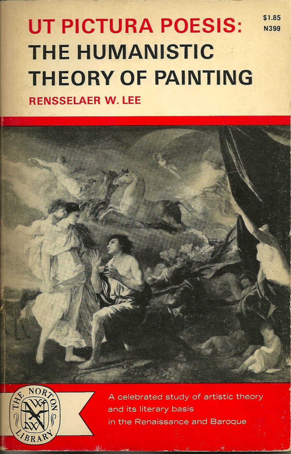 Ut Pictura Poesis The Humanistic Theory Of Painting,Used