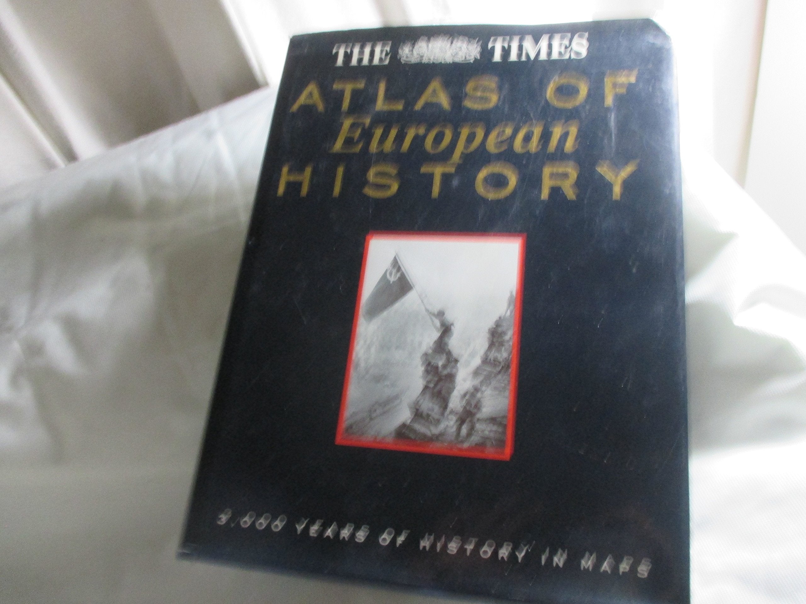 The Times Atlas Of European History,Used