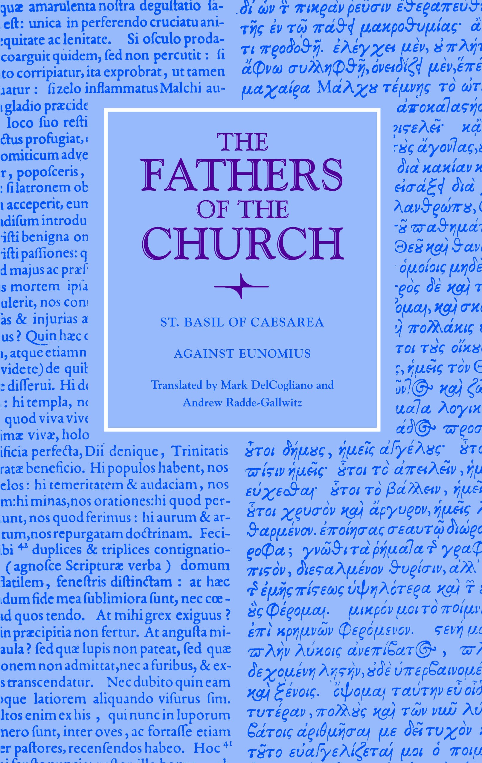 Against Eunomius (Fathers Of The Church Patristic Series),Used