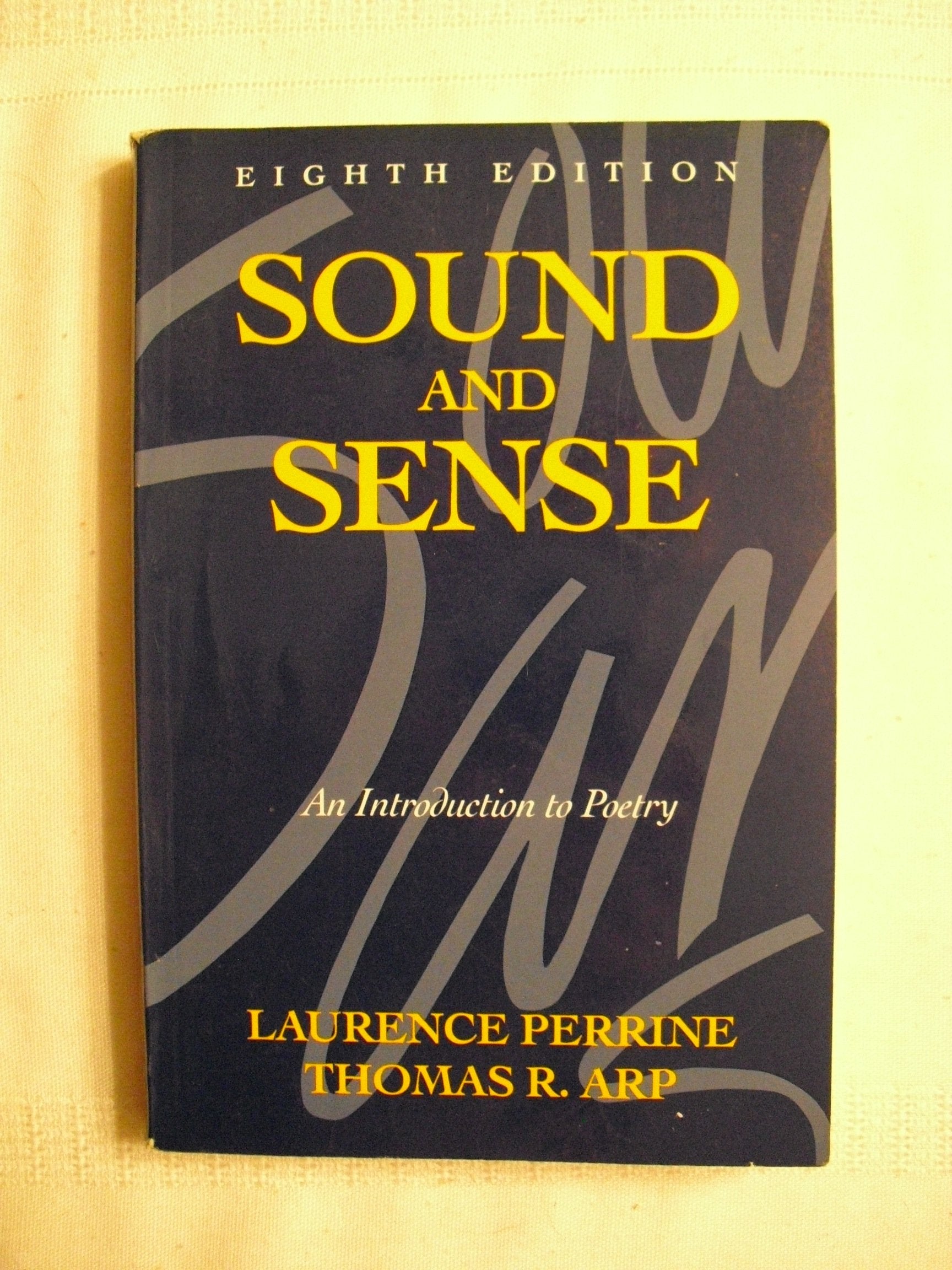Sound and Sense: An Introduction to Poetry,Used
