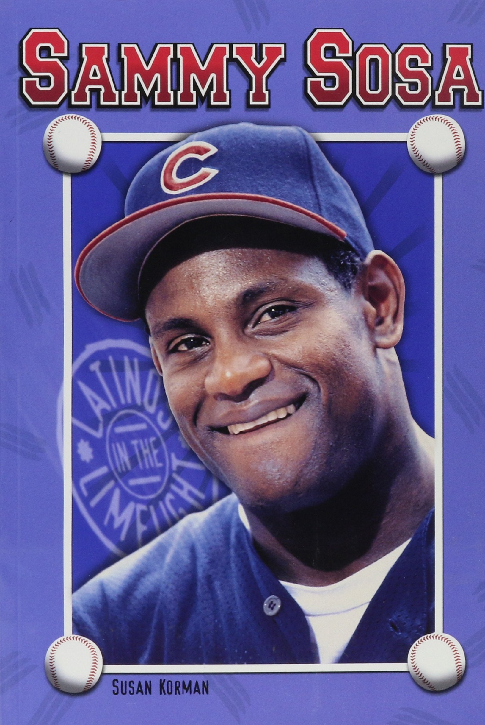 Sammy Sosa (Latinos in the Limelight),Used