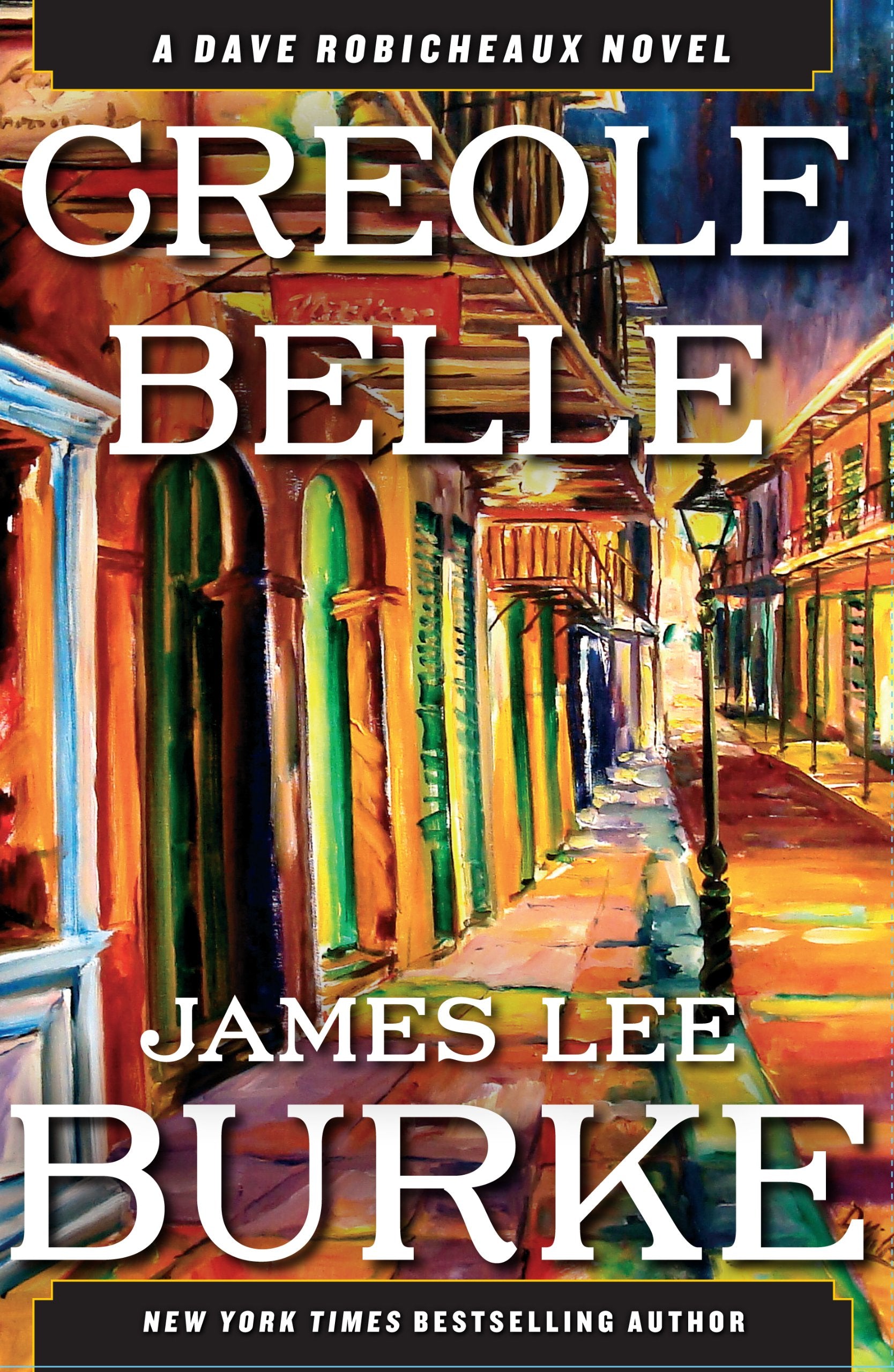 Creole Belle (A Dave Robicheaux Novel),Used