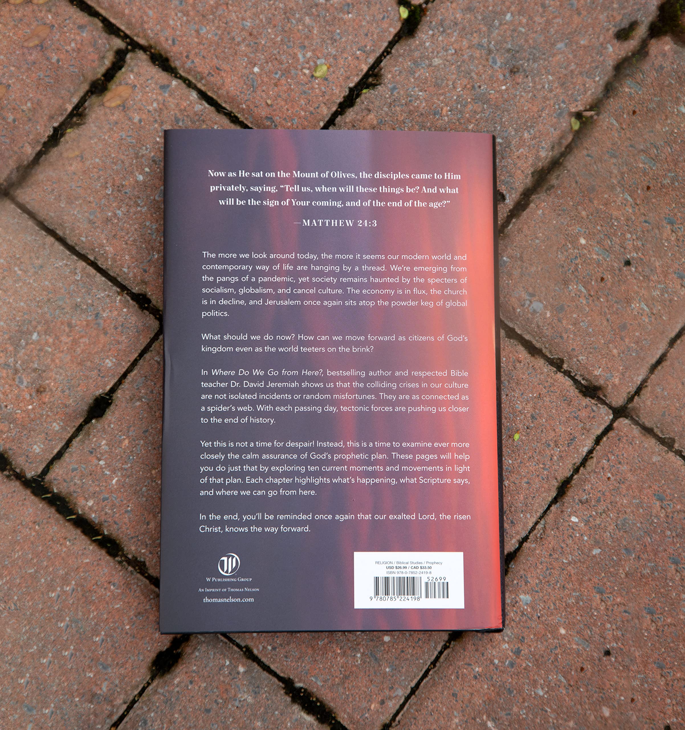 Where Do We Go from Here?: How Tomorrow's Prophecies Foreshadow Today's Problems,New