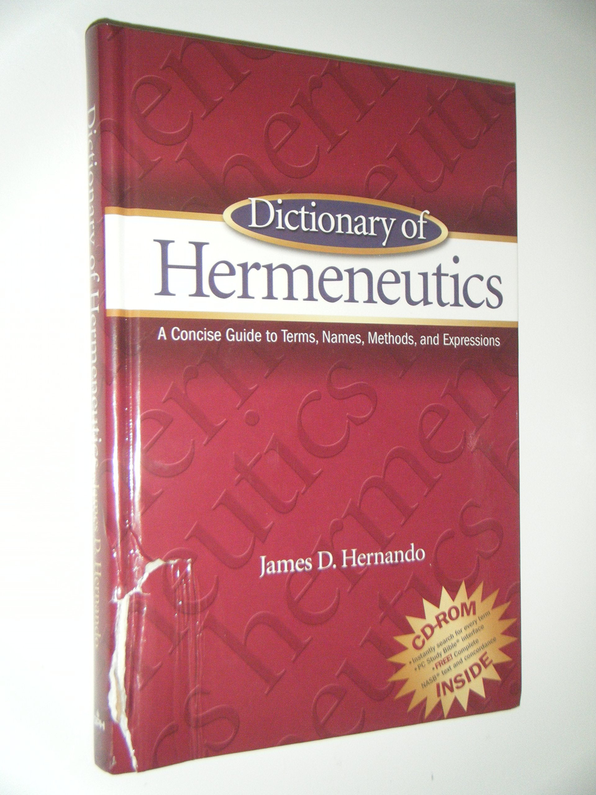 Dictionary Of Hermeneutics : A Concise Guide To Terms, Names, Methods, And Expressions,Used