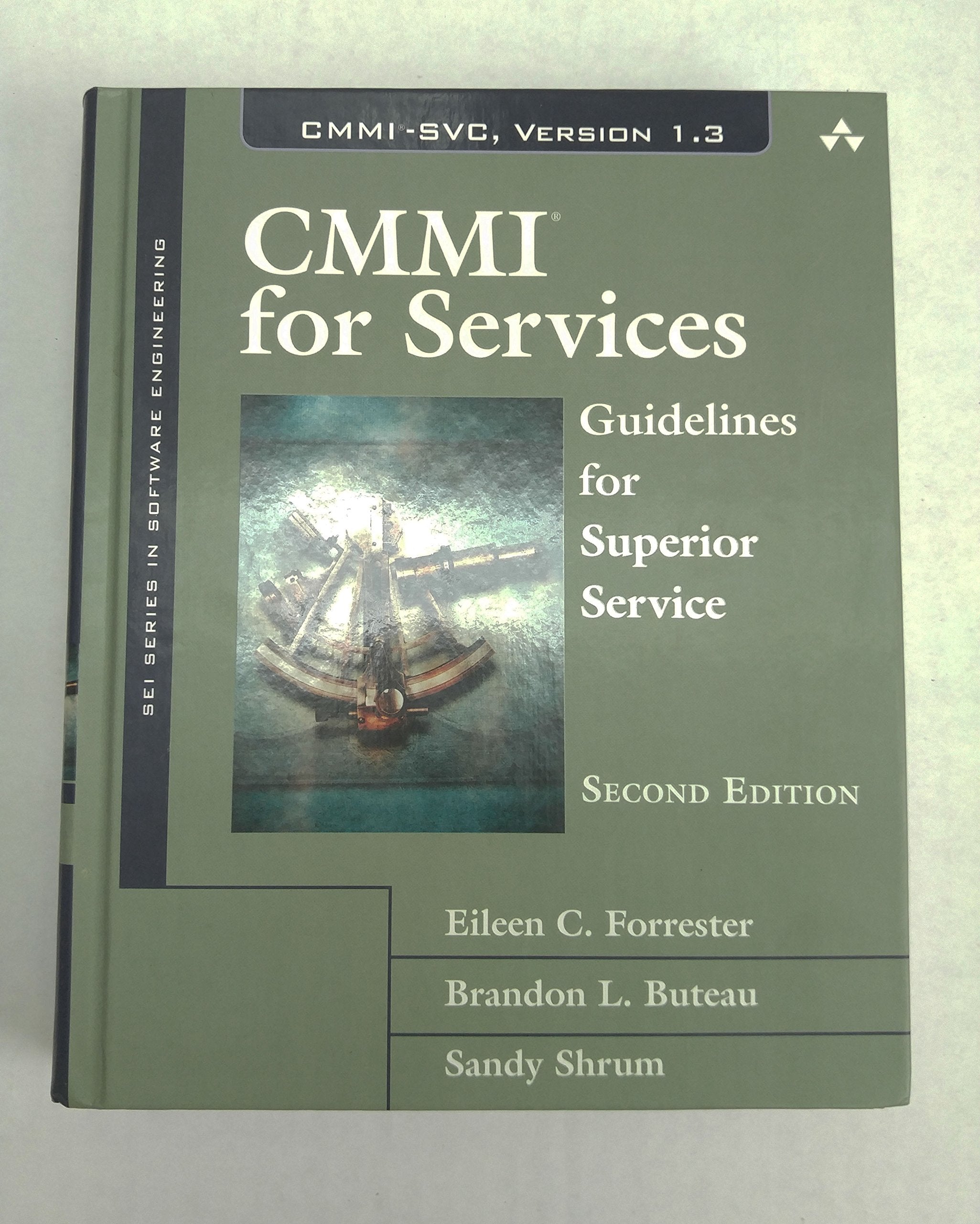 CMMI for Services: Guidelines for Superior Service (SEI Series in Software Engineering),Used