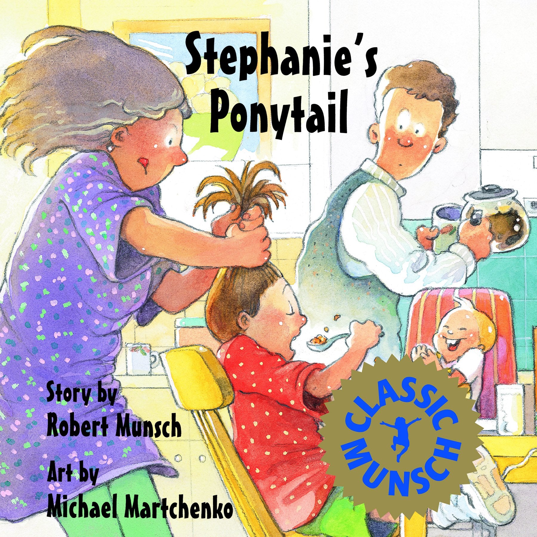 Stephanie's Ponytail (Munsch for Kids),Used
