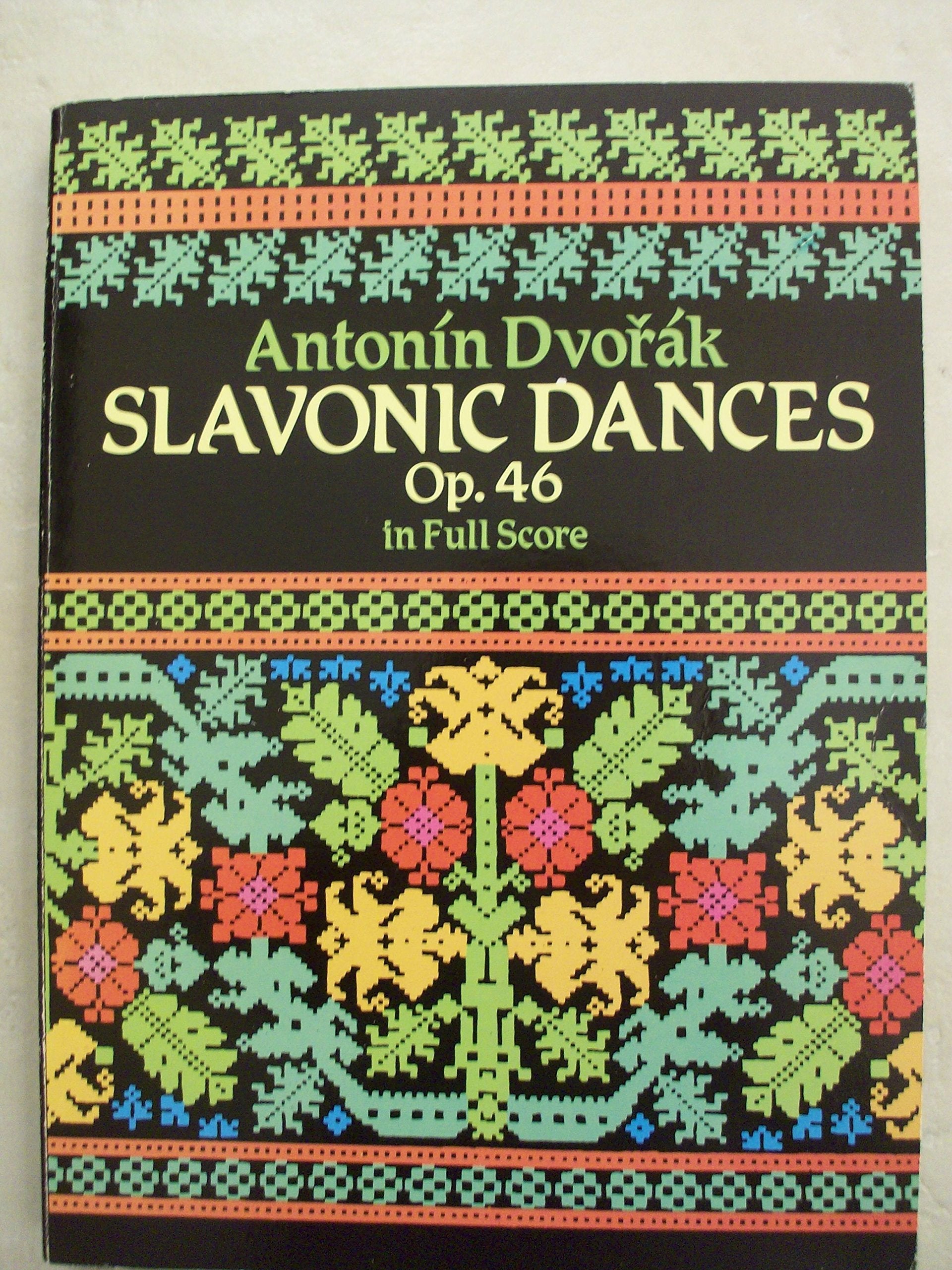 Slavonic Dances, Op 46 In Full Score