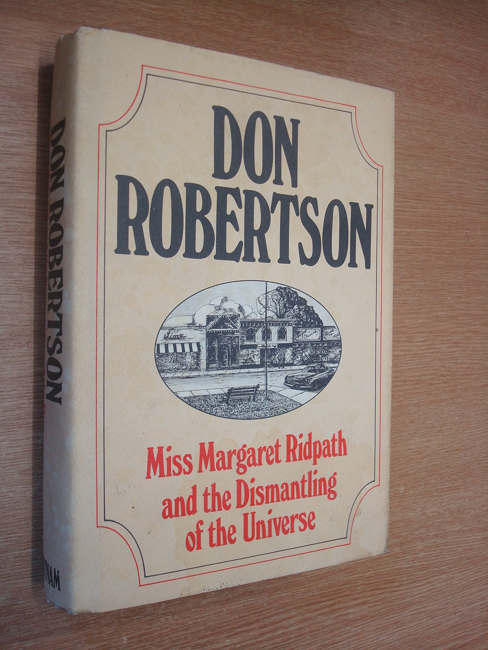 Miss Margaret Ridpath And The Dismantling Of The Universe,Used