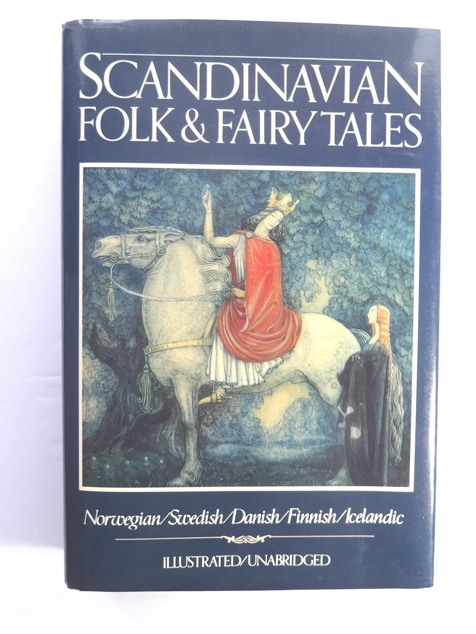 Scandinavian Folk & Fairy Tales: Tales From Norway, Sweden, Denmark, Finland & Iceland,Used