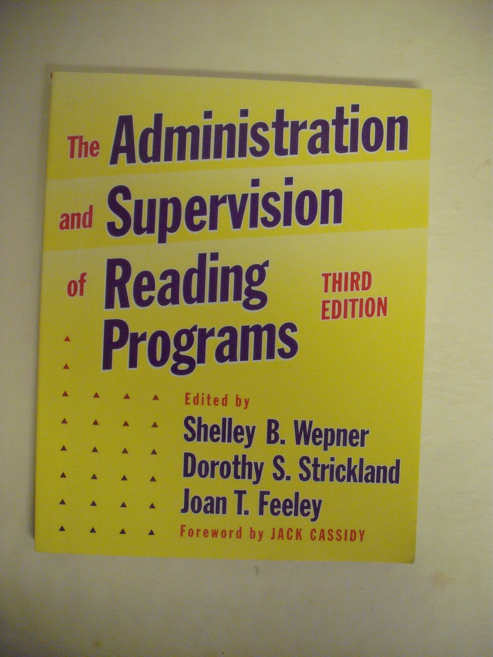 The Administration and Supervision of Reading Programs (Language & Literacy Series),Used