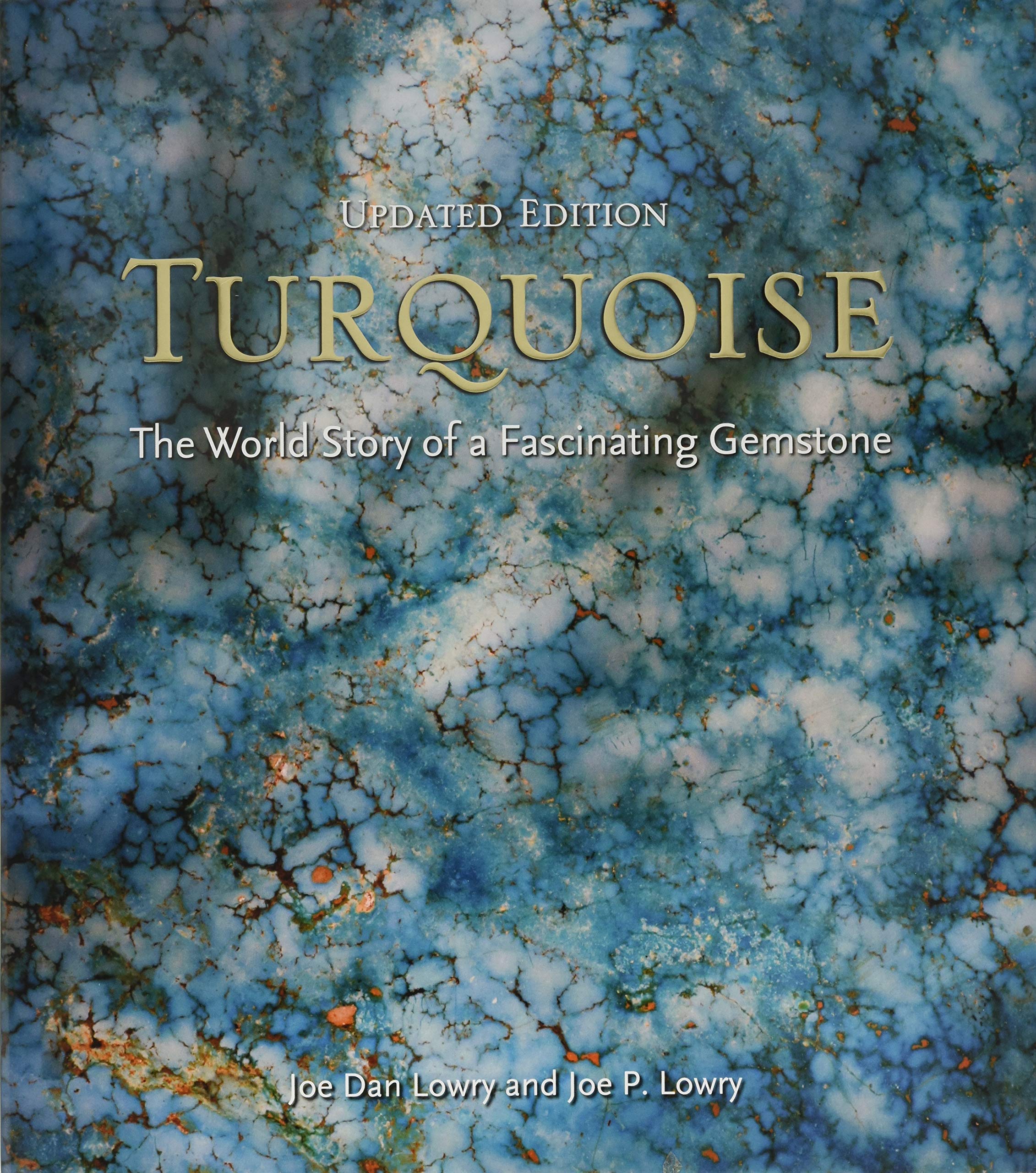 Turquoise (Updated): The World Story of a Fascinating Gemstone,Used