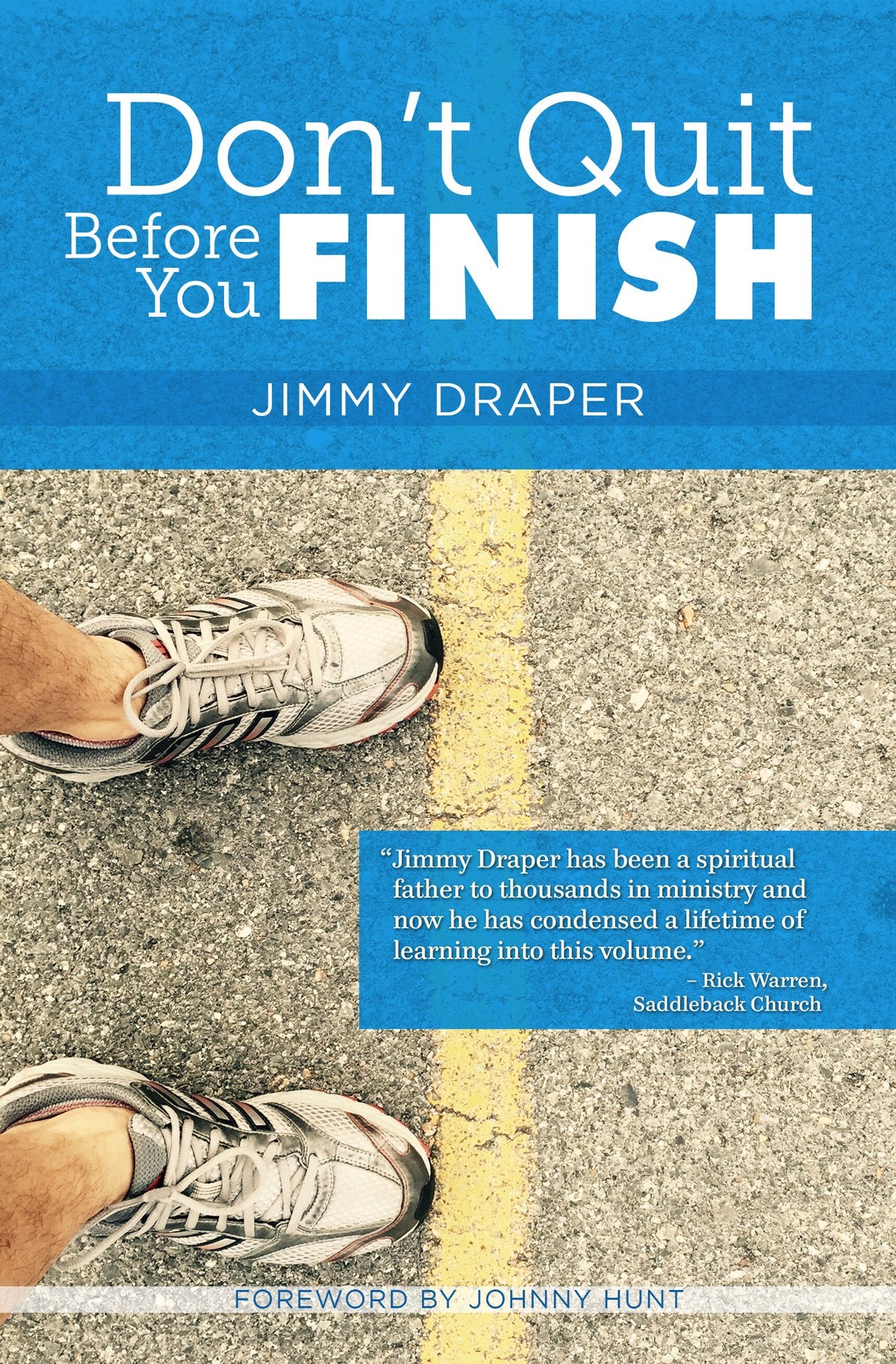 Don't Quit Before You Finish: Serving Well and Finishing Strong,Used