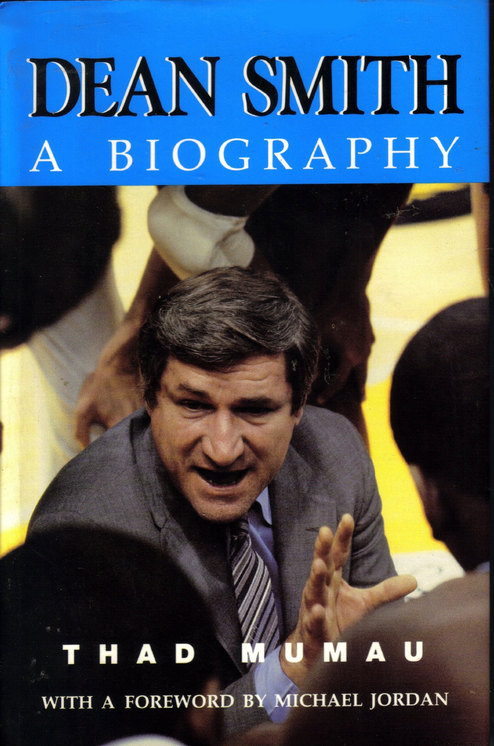 Dean Smith: A Biography,Used