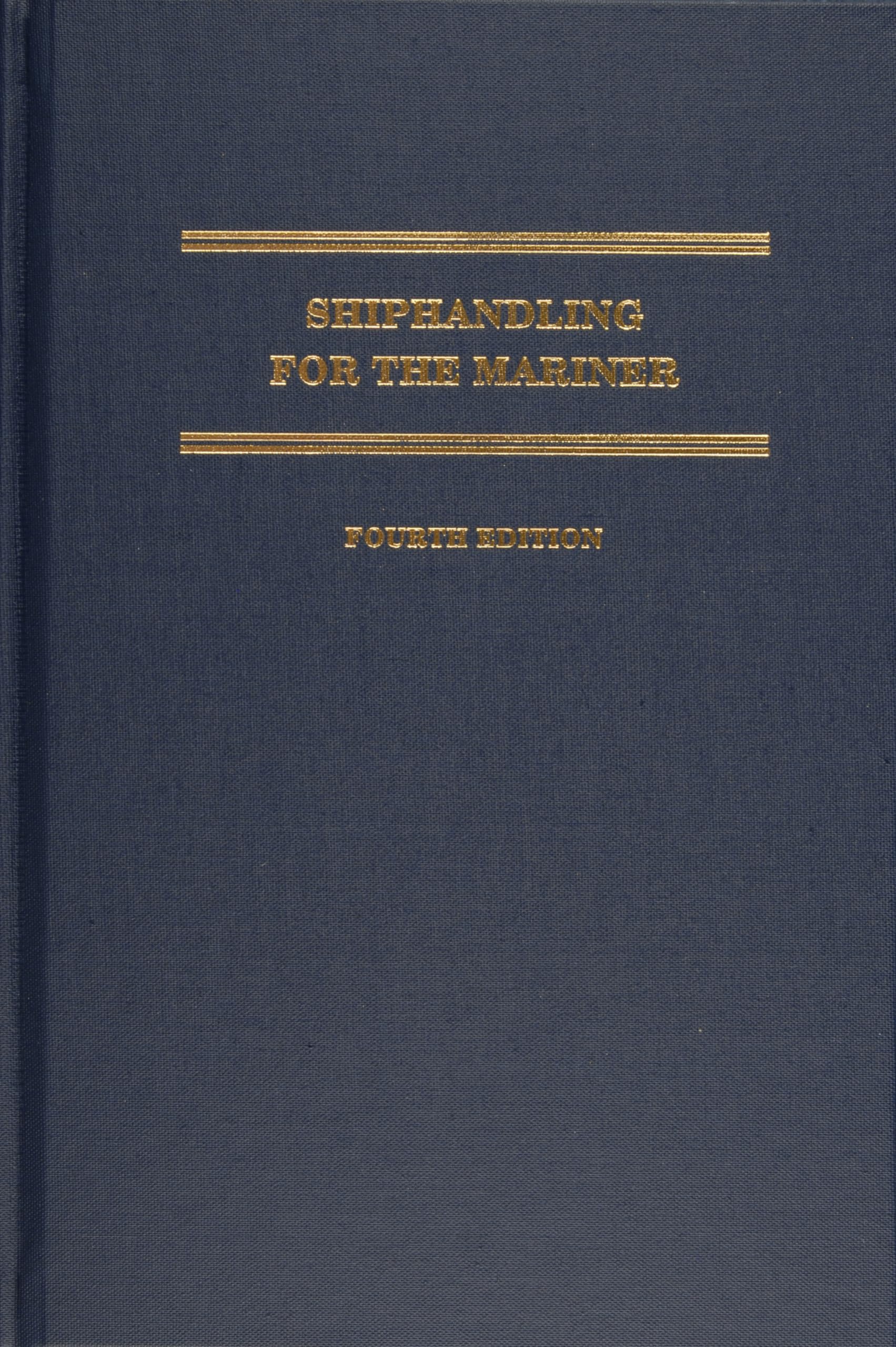 Shiphandling for the Mariner,New