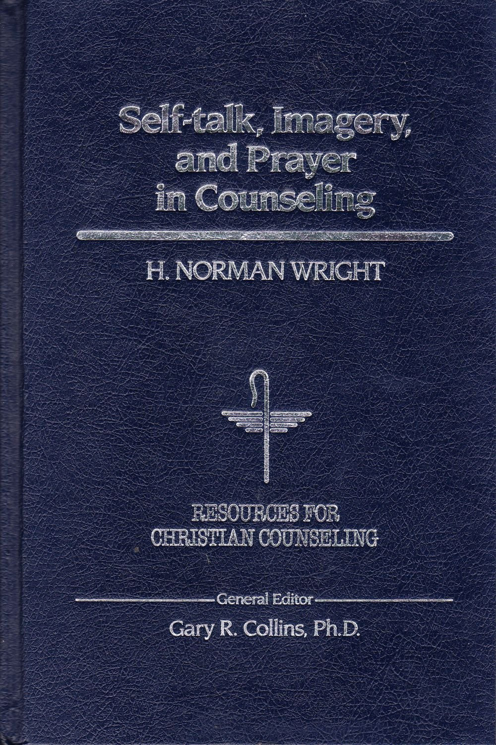 Selftalk, Imagery And Prayer In Counseling (Resources For Christian Counseling),New