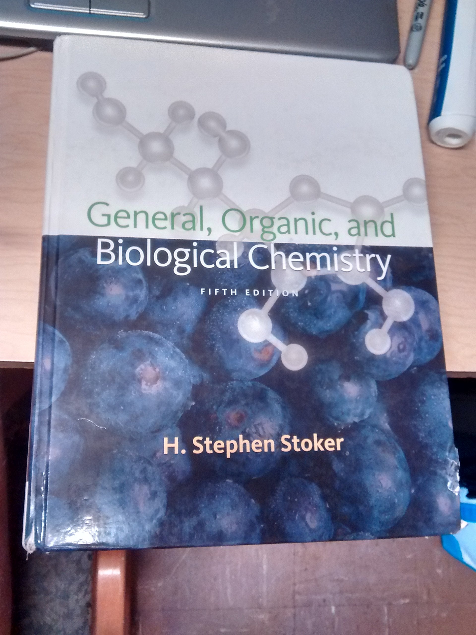 General, Organic, and Biological Chemistry,New