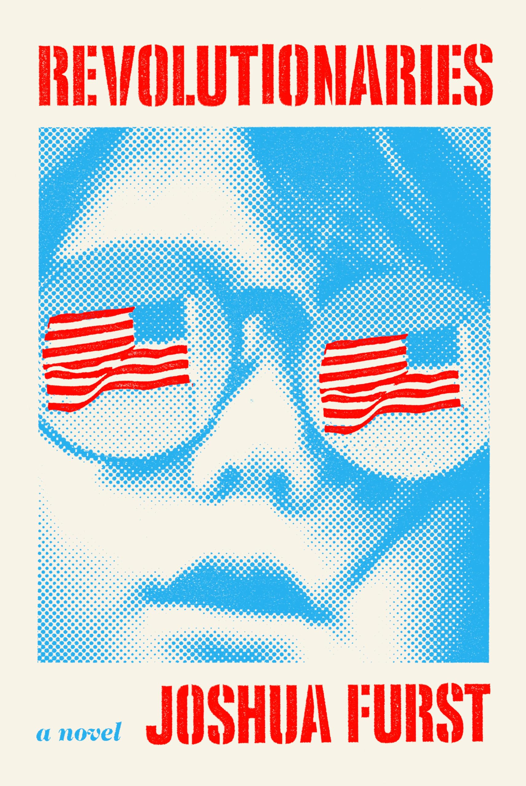 Revolutionaries: A novel,Used