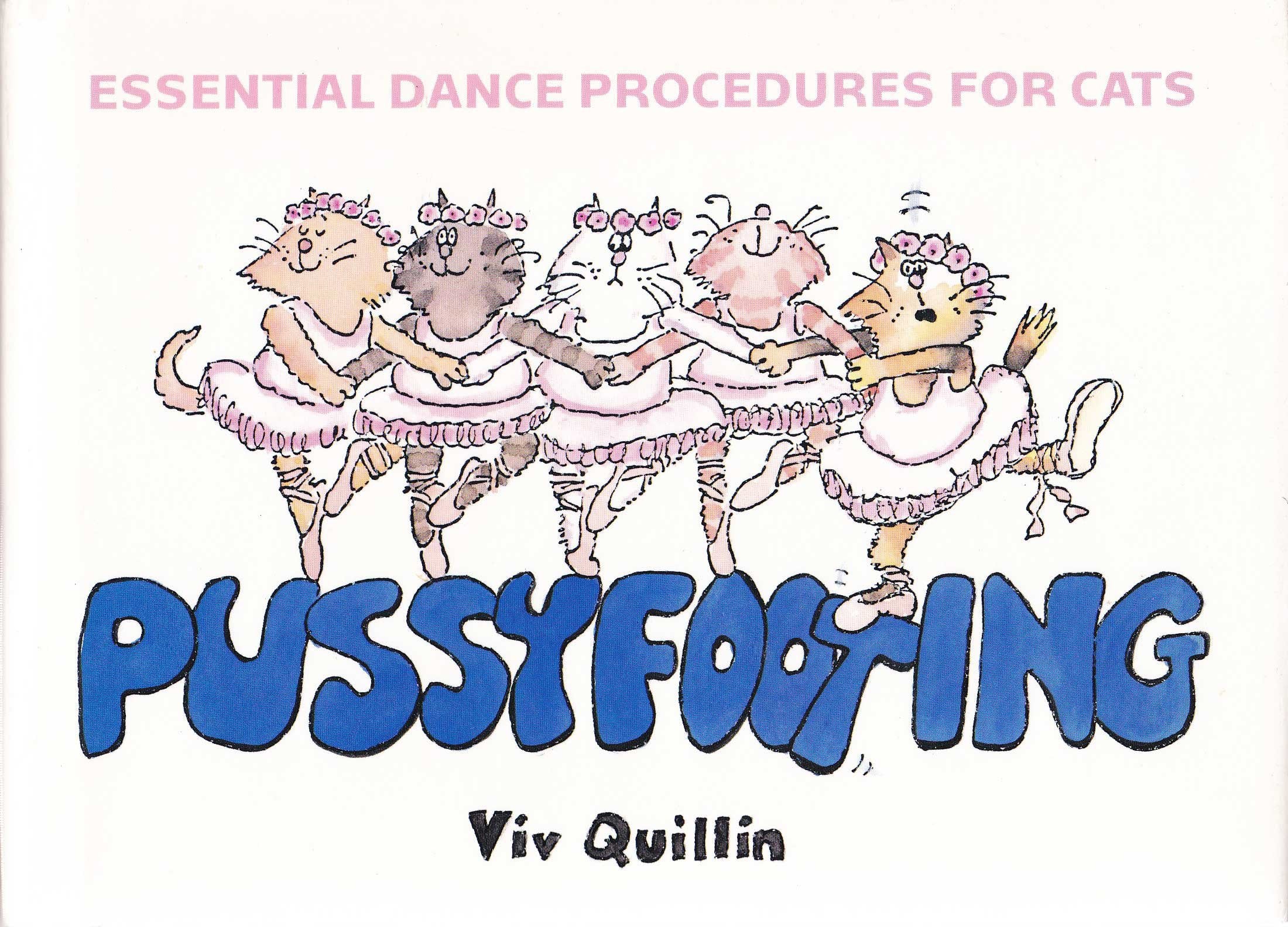 Pussyfooting/Essential Dance Procedures for Cats,Used