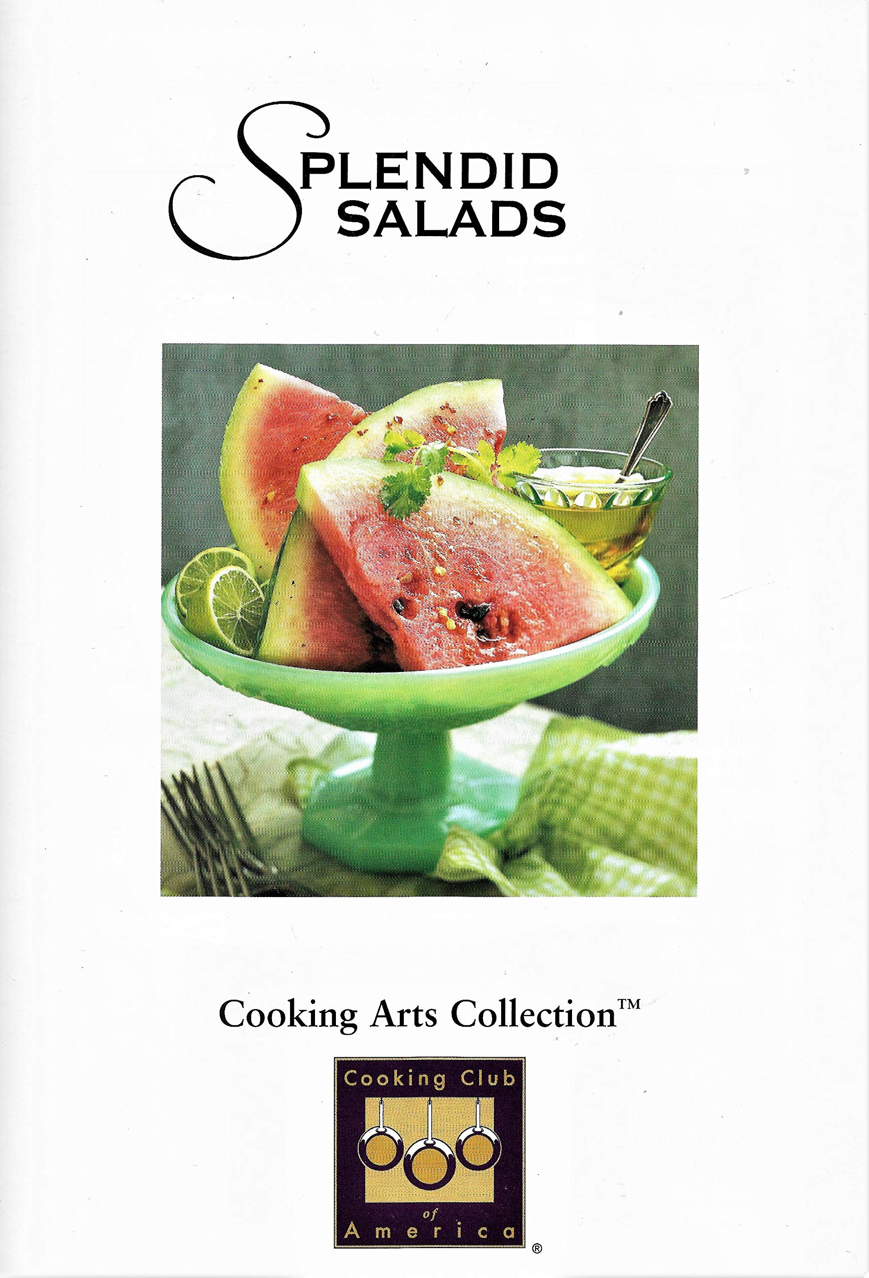 Splendid Salads (Cooking Arts Collection),Used
