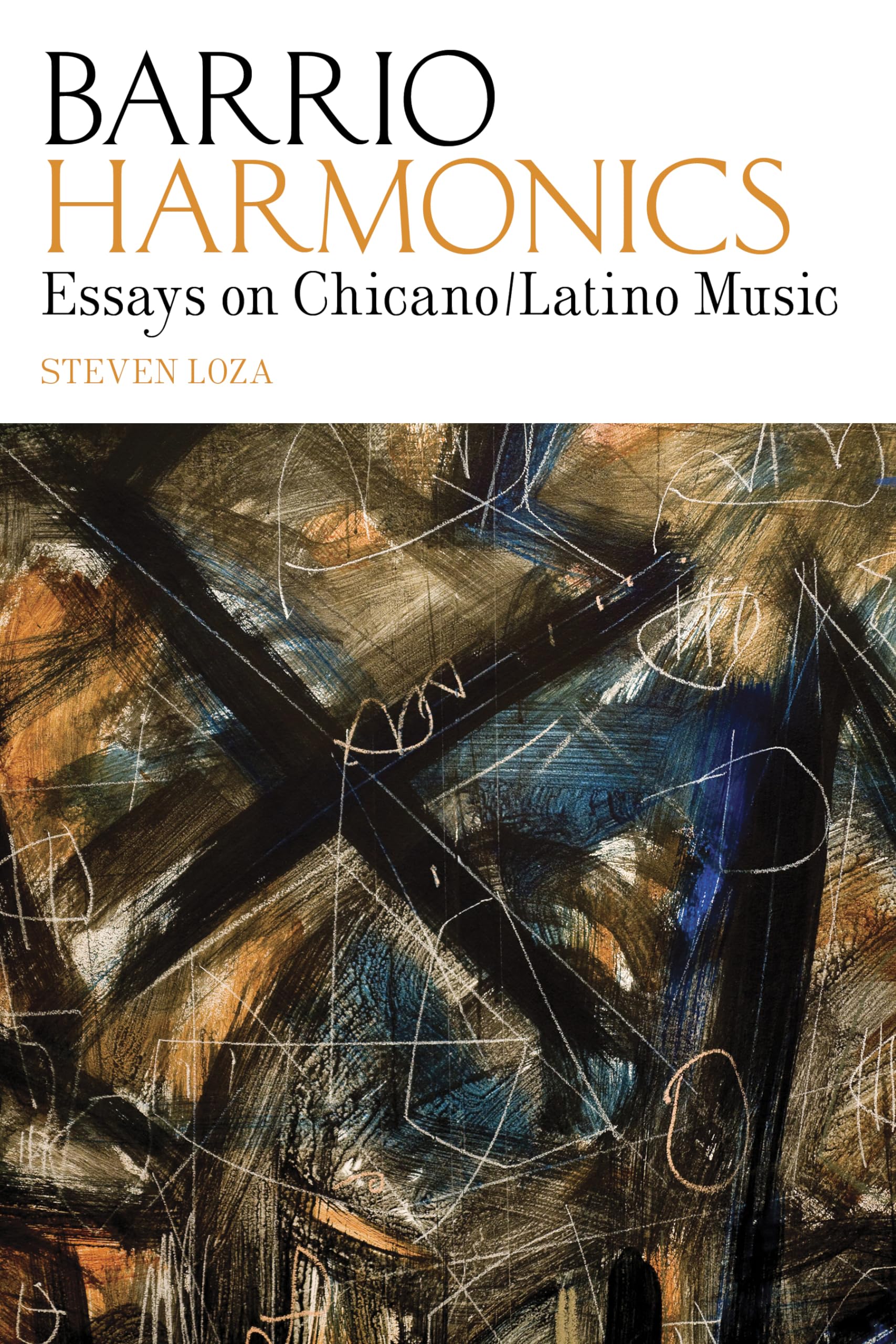 Barrio Harmonics: Essays on Chicano / Latino Music,Used
