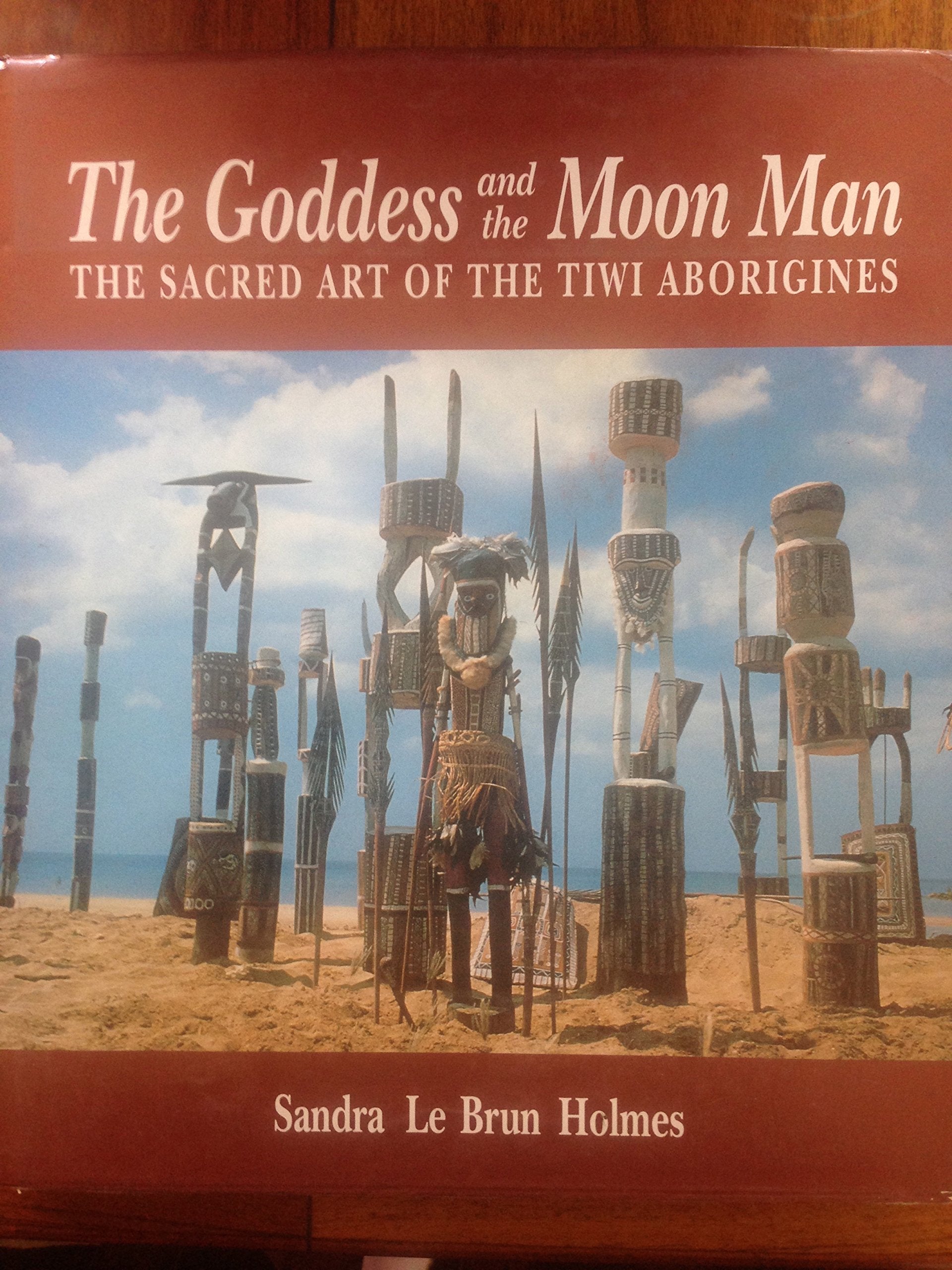 The Goddess and the Moon Man: The Sacred Art of the Tiwi Aborigines,Used