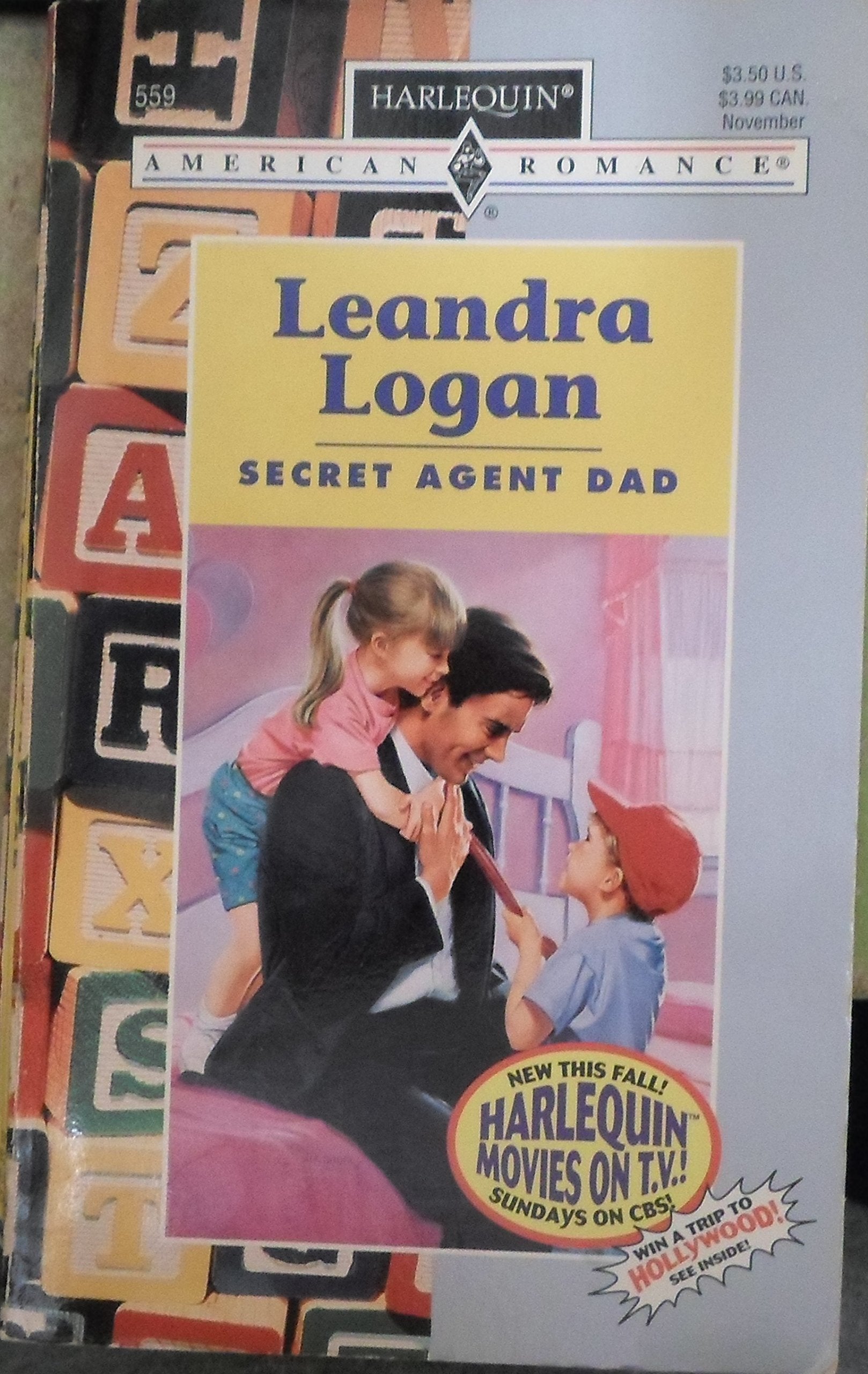 Secret Agent Dad (Harlequin American Romance, No. 559),Used