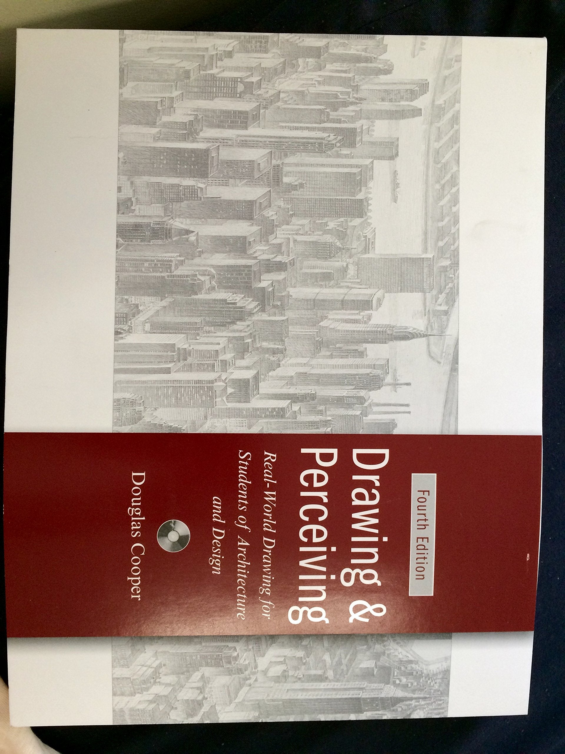 Drawing and Perceiving: RealWorld Drawing for Students of Architecture and Design,New